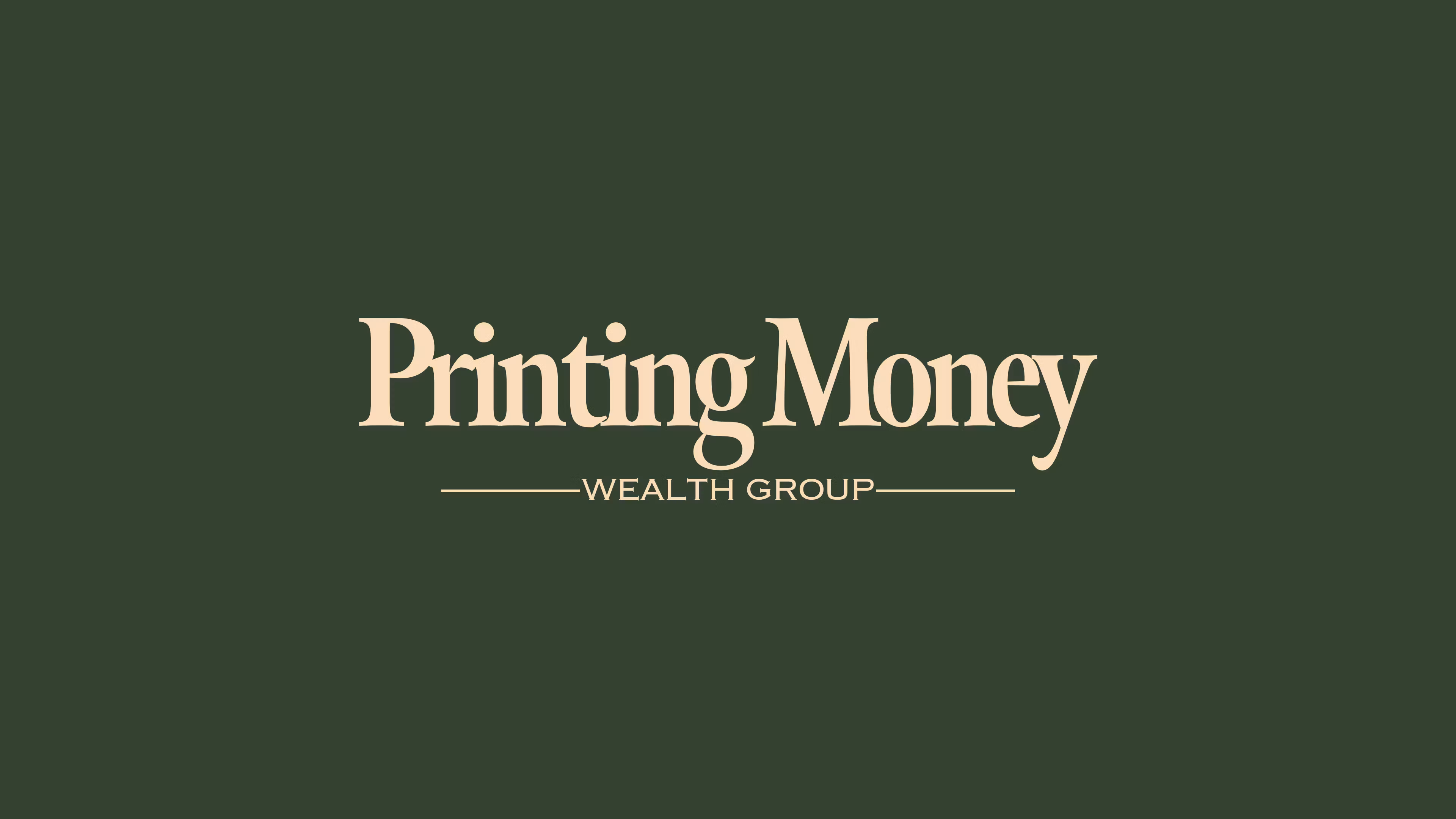 Printing Money Wealth Group