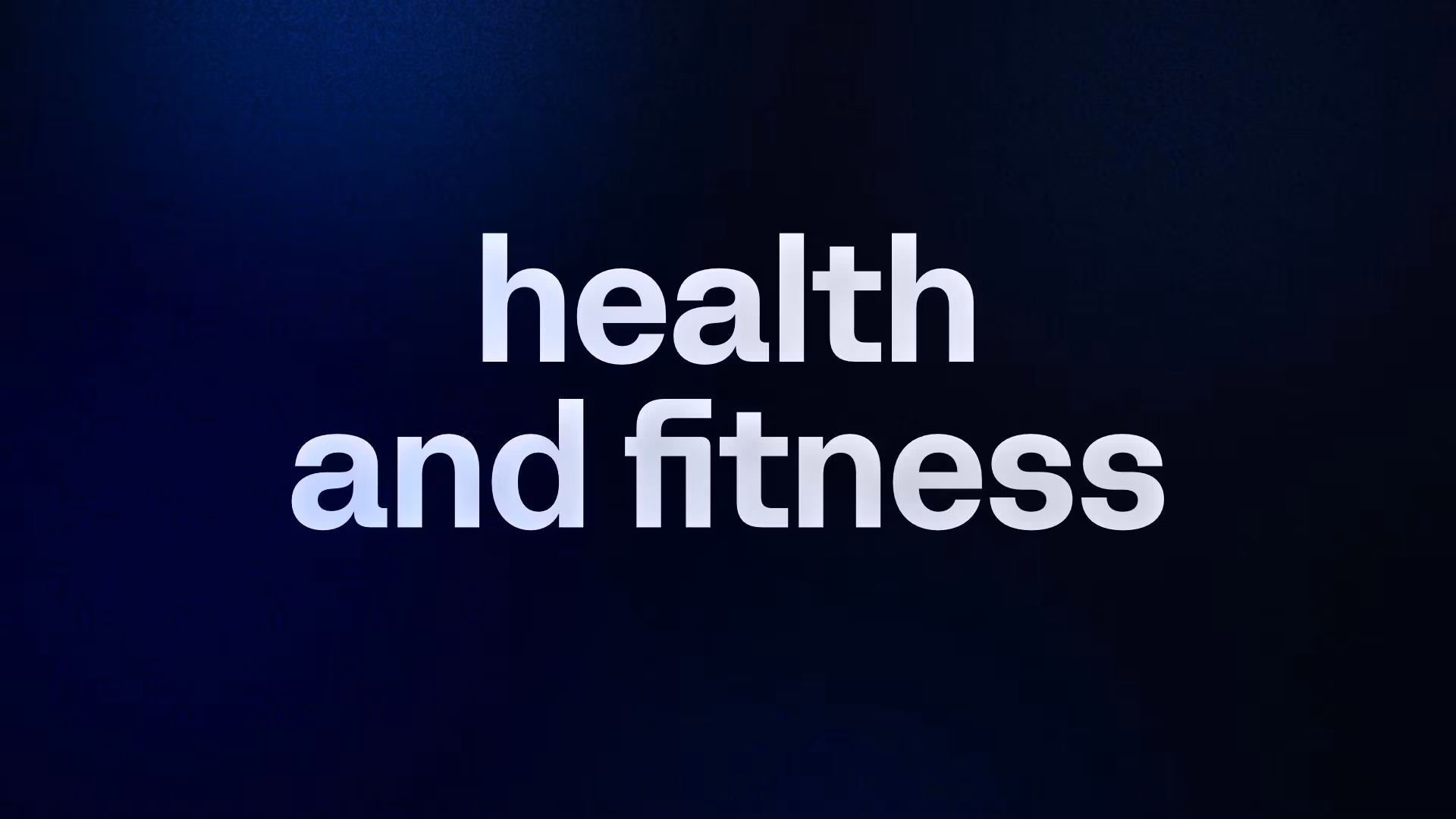 health and fitness
