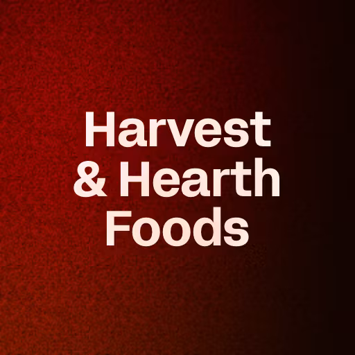Harvest & Hearth Foods