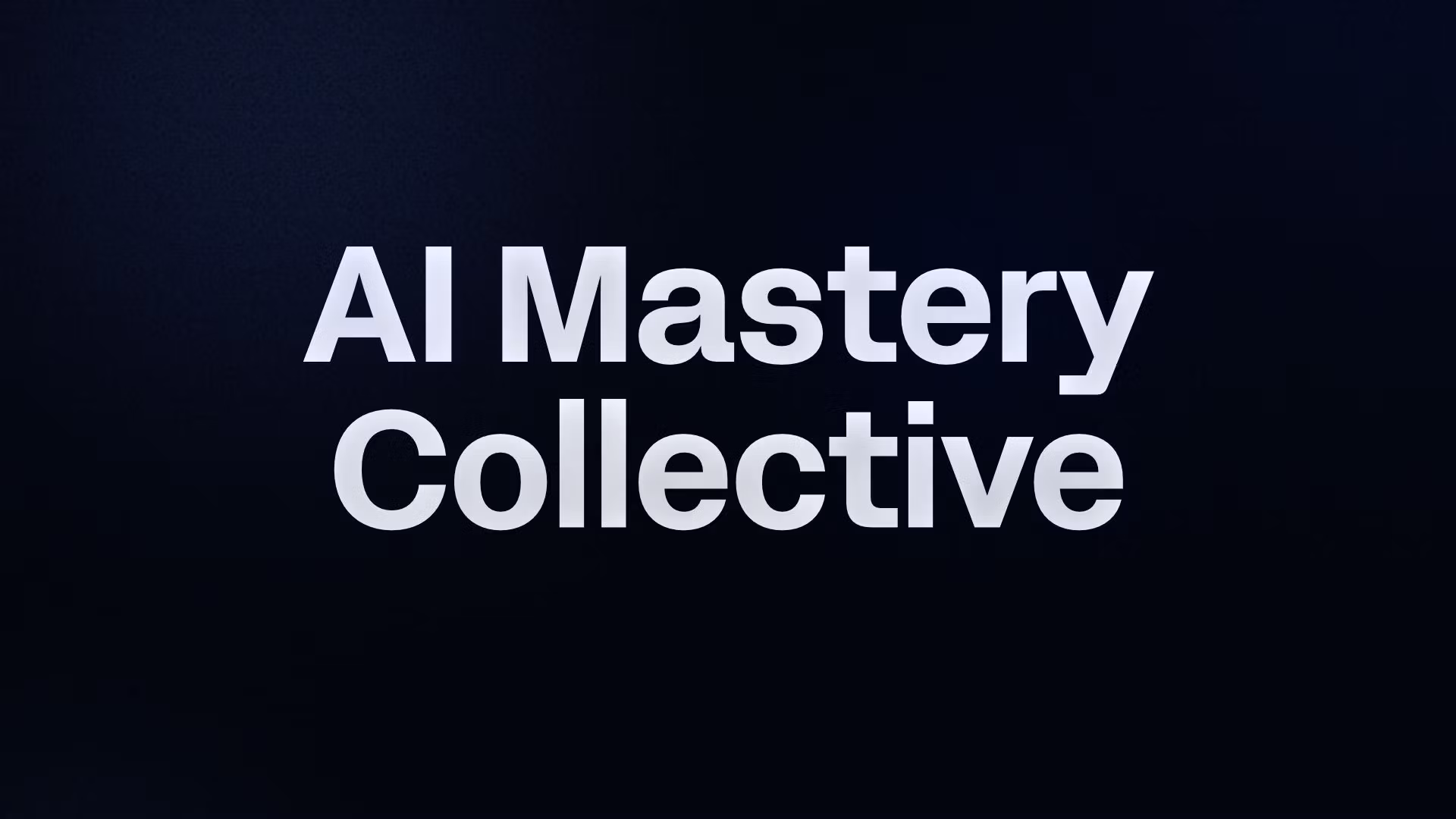 AI Mastery Collective