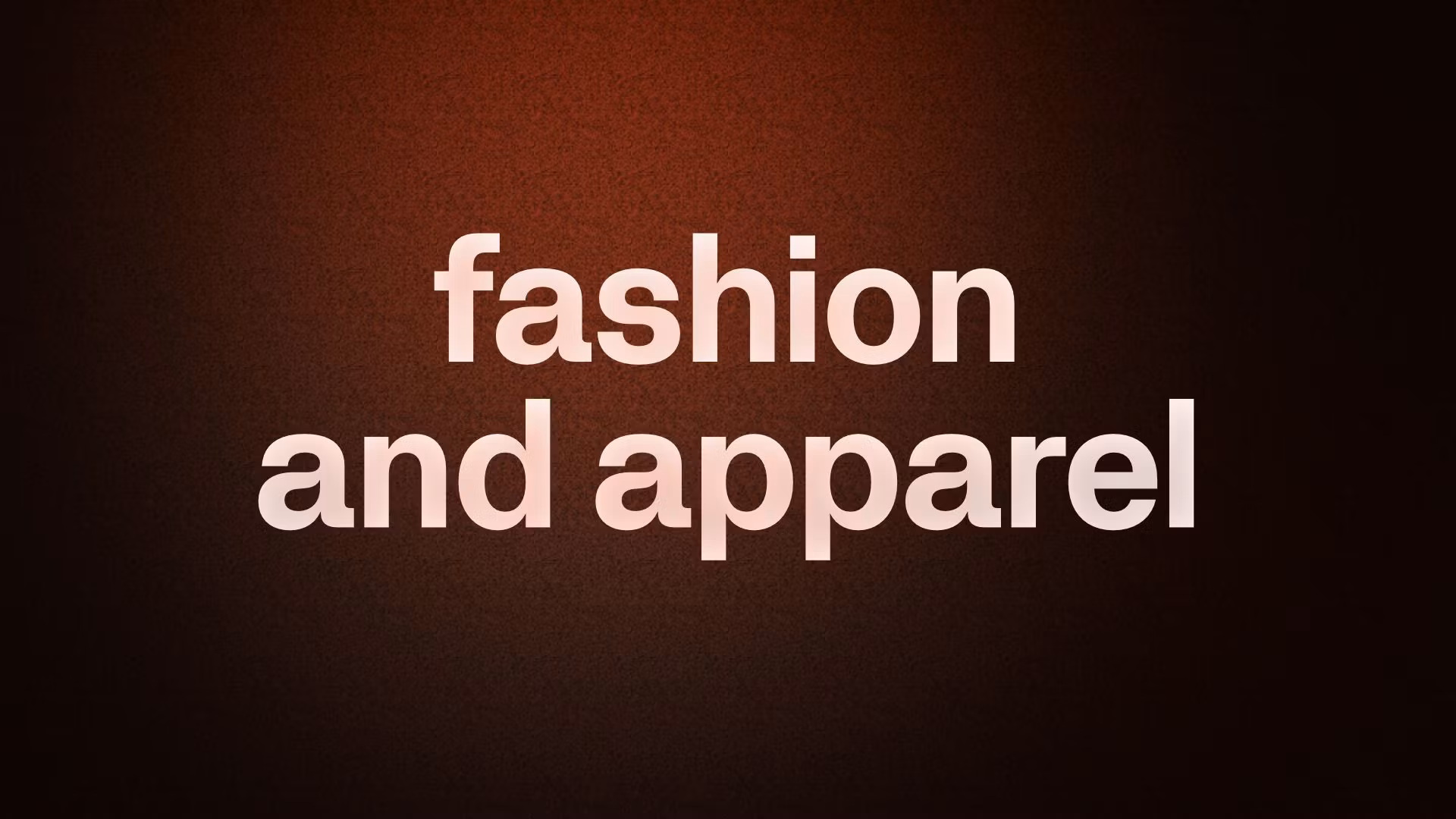 fashion and apparel 