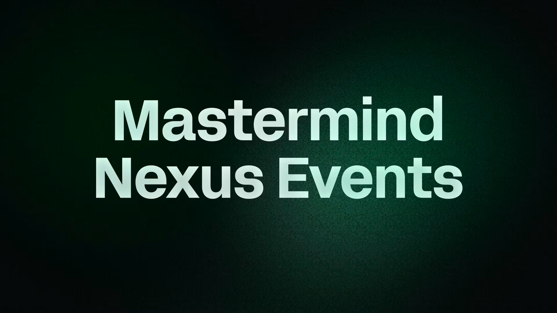 Mastermind Nexus Events