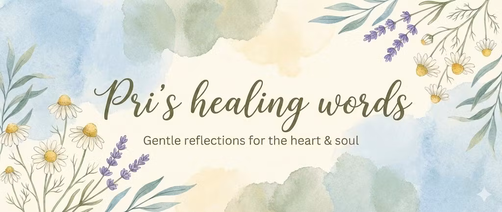 Pri's healing words