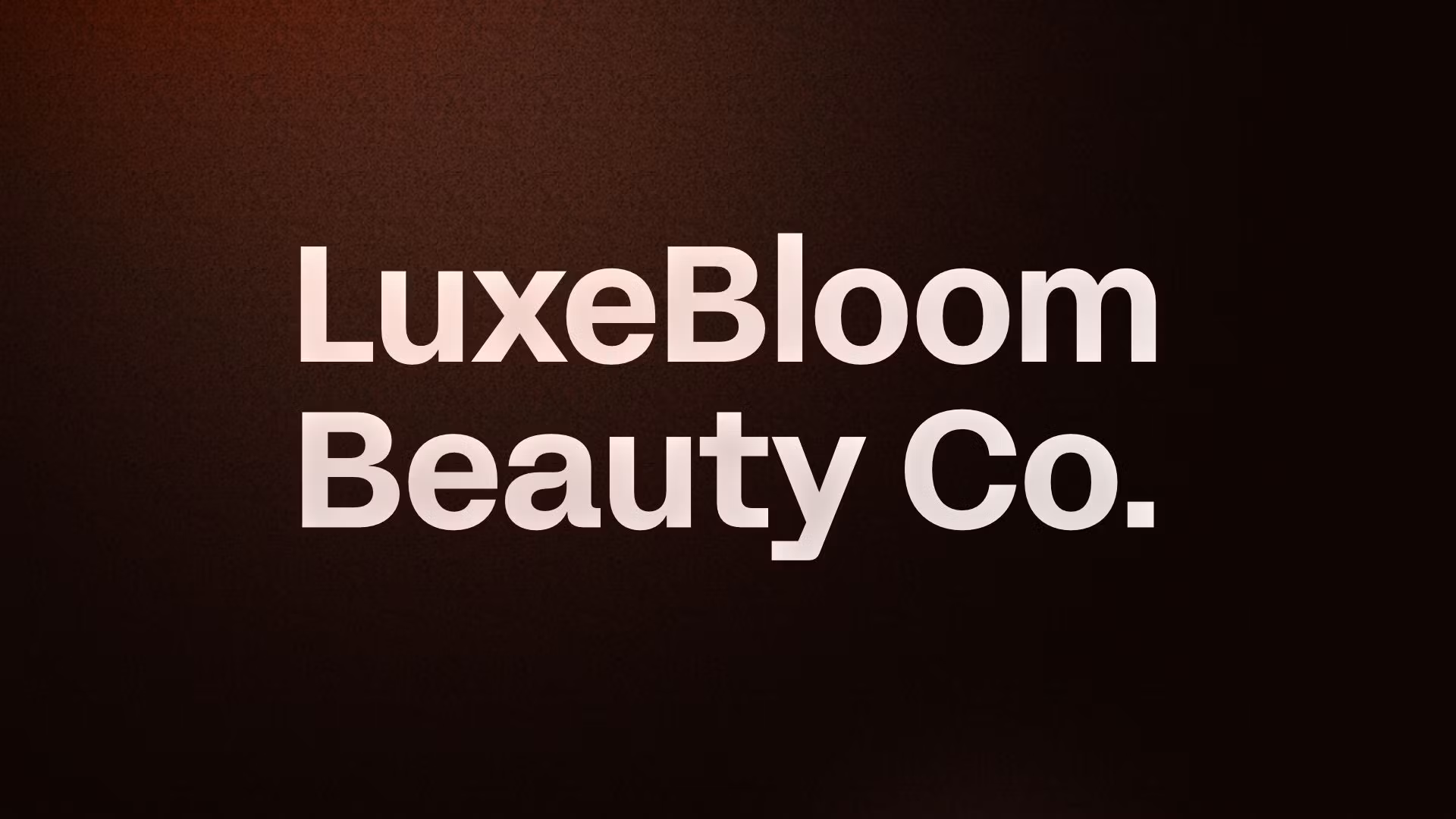 LuxeBloom Beauty Co.