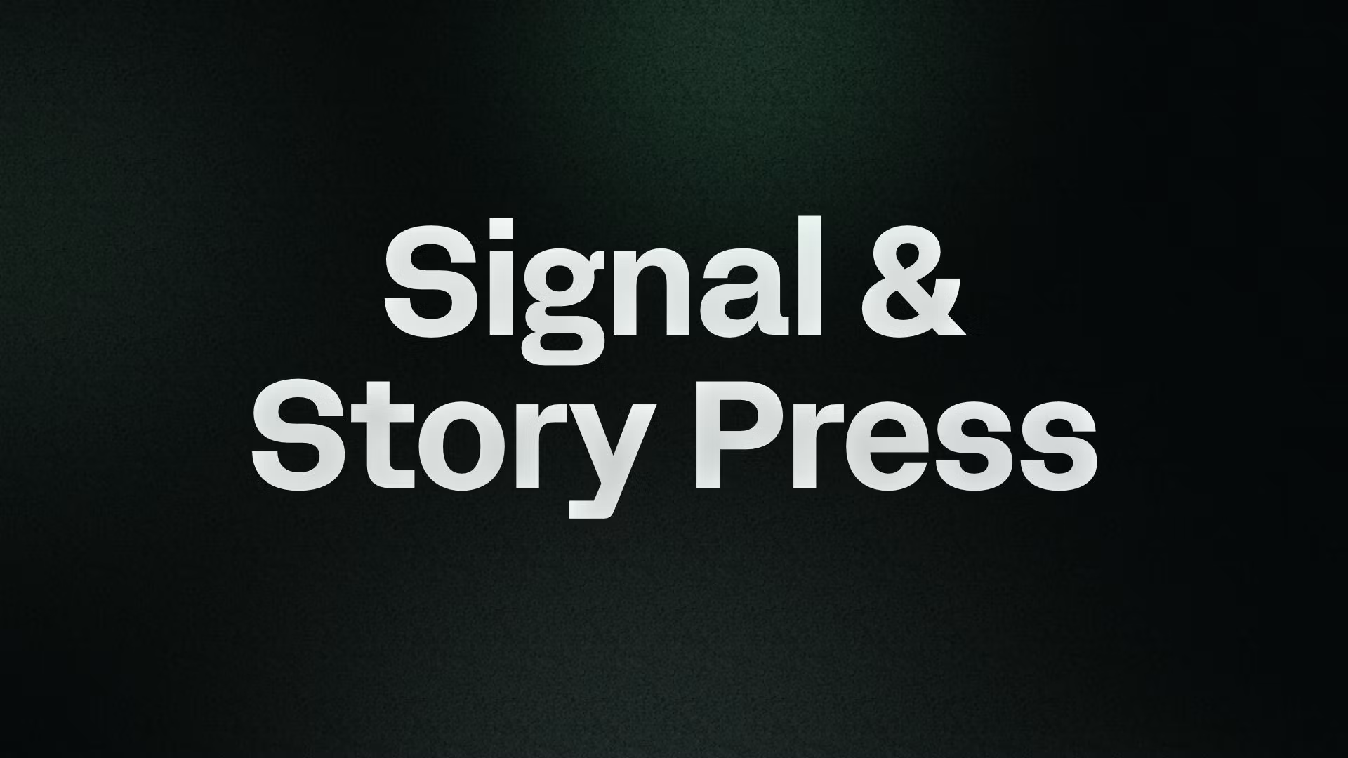 Signal & Story Press