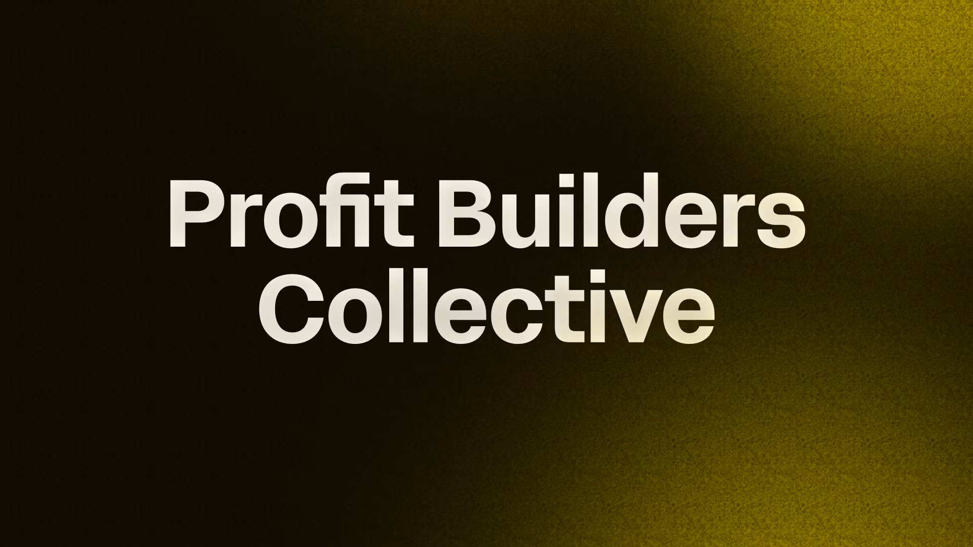 Profit Builders Collective