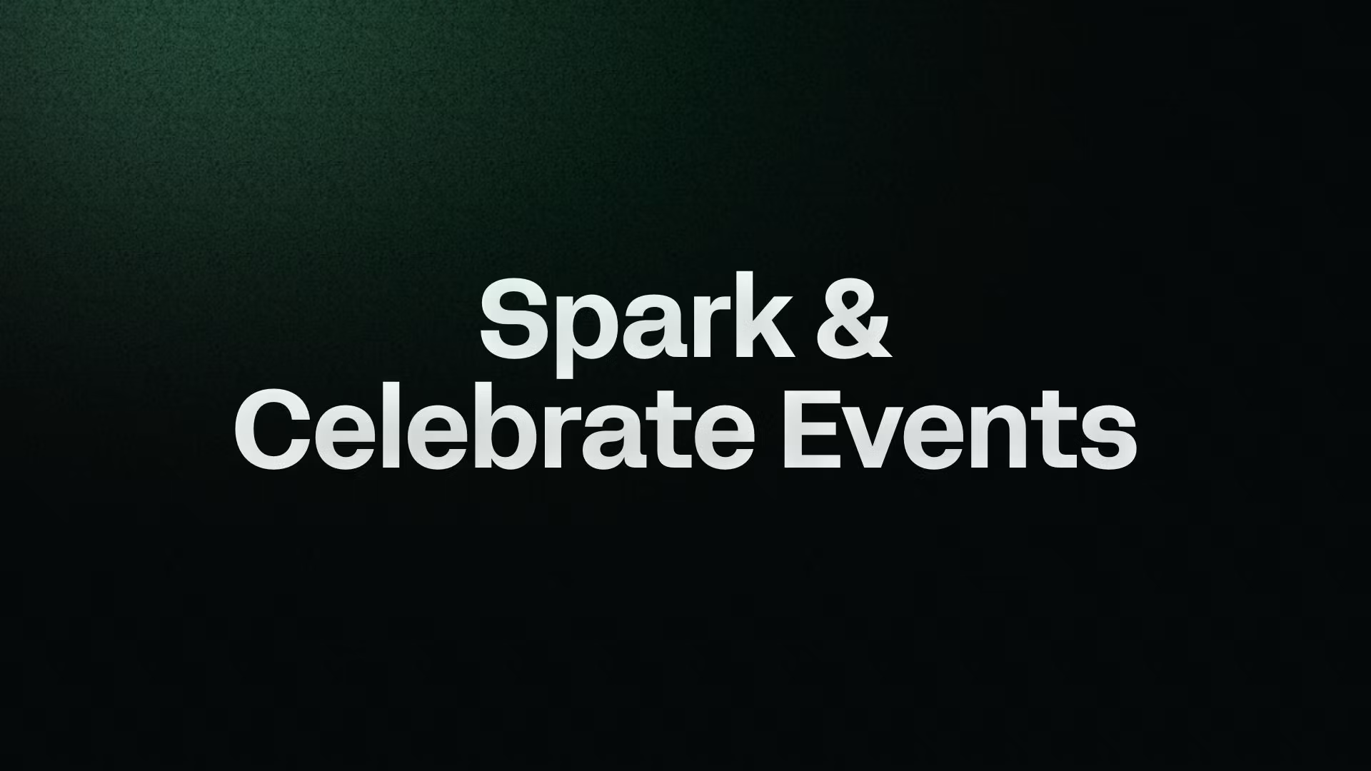 Spark & Celebrate Events