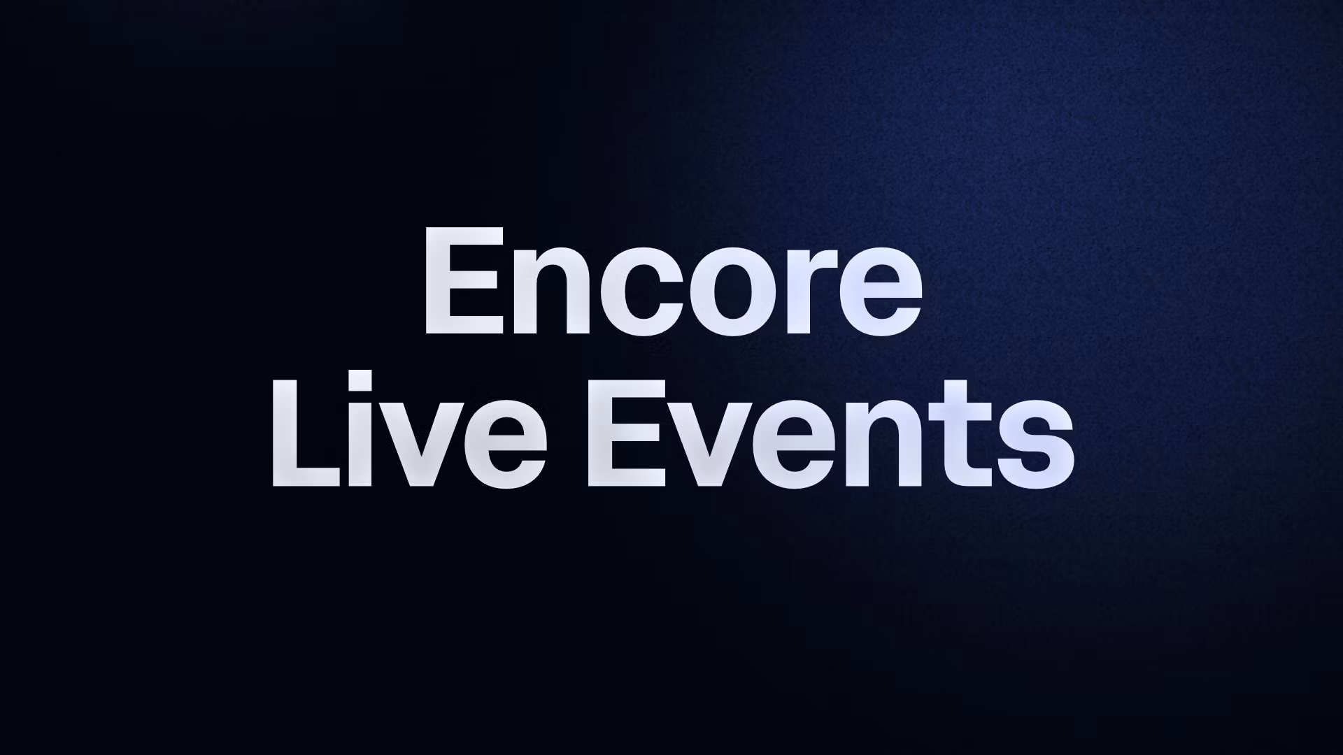 Encore Live Events