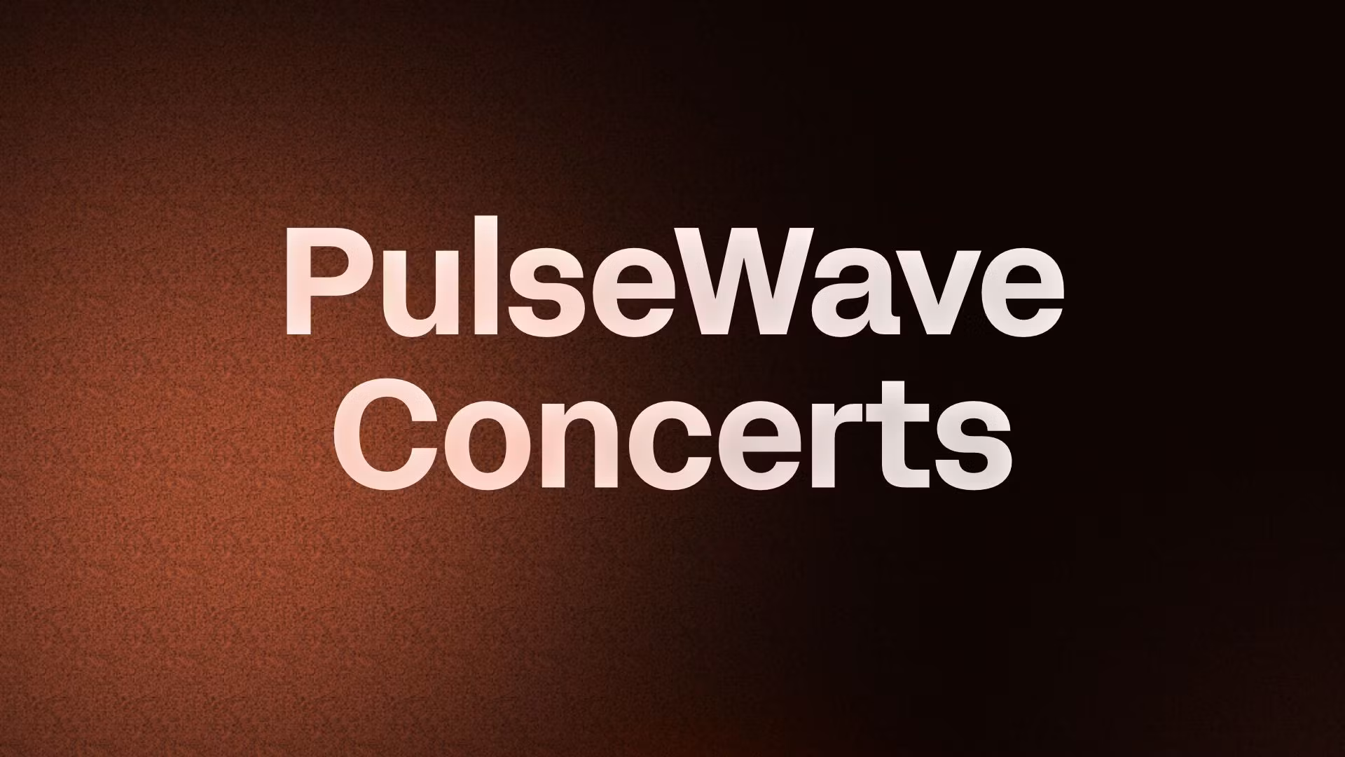 PulseWave Concerts
