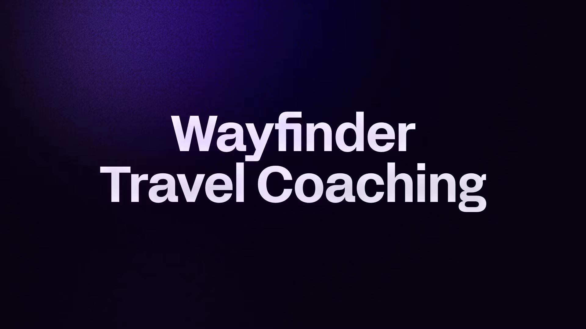 Wayfinder Travel Coaching