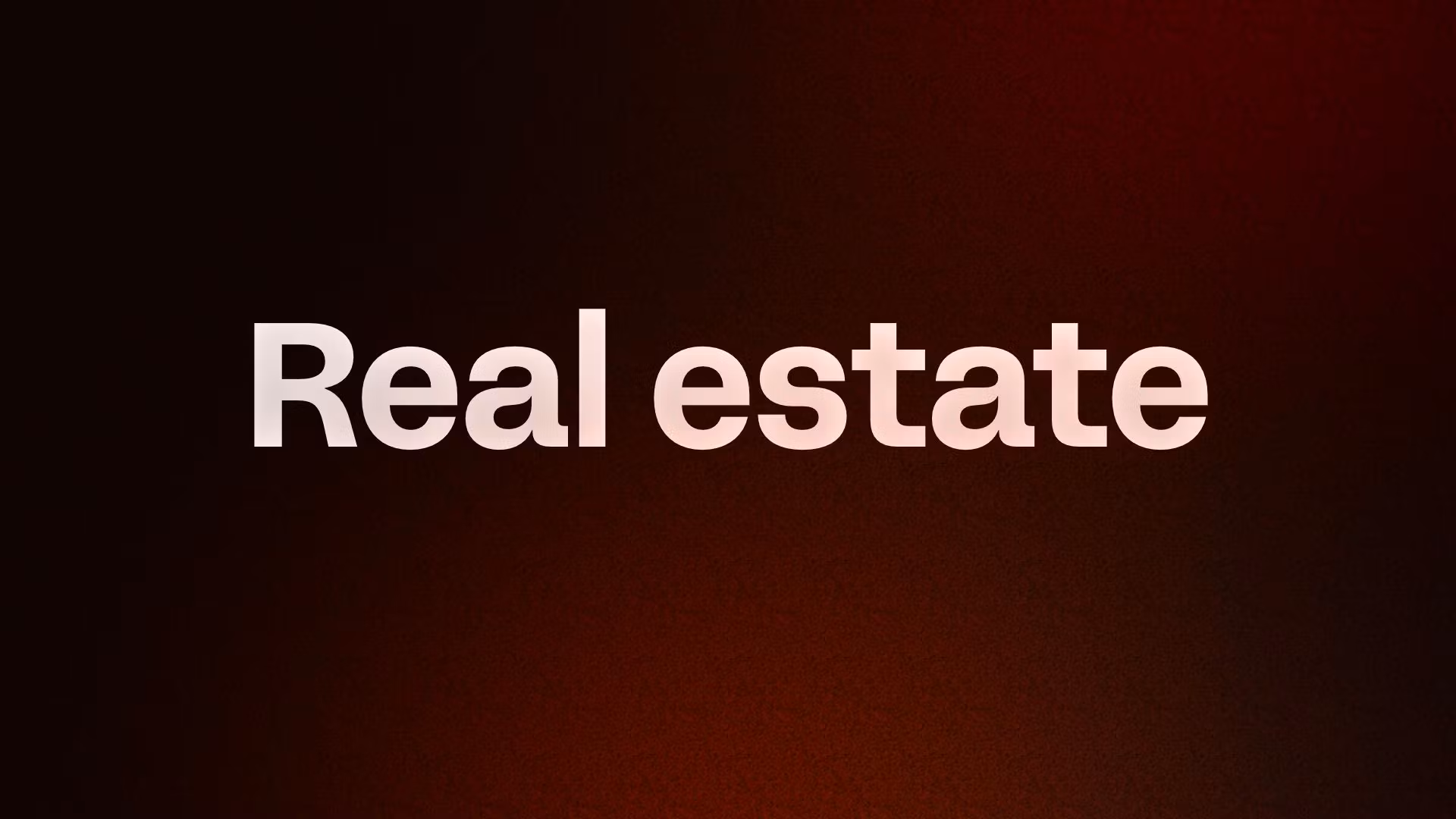 Real estate 