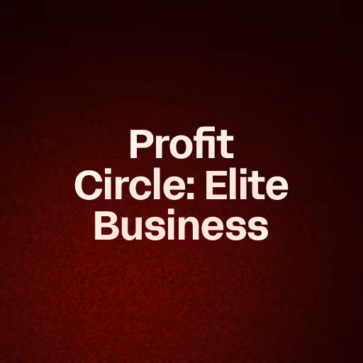 Profit Circle: Elite Business 