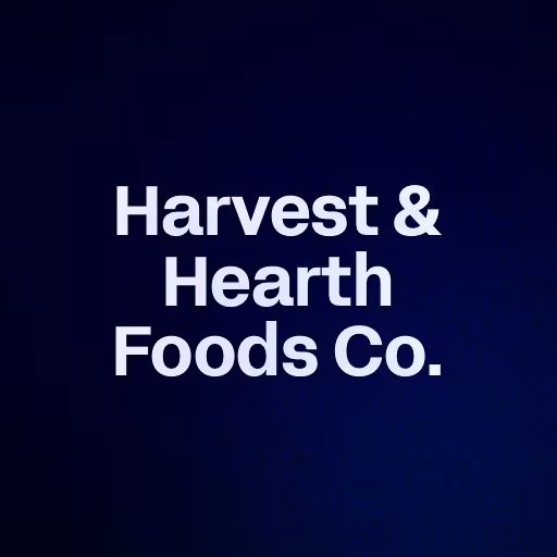 Harvest & Hearth Foods Co.