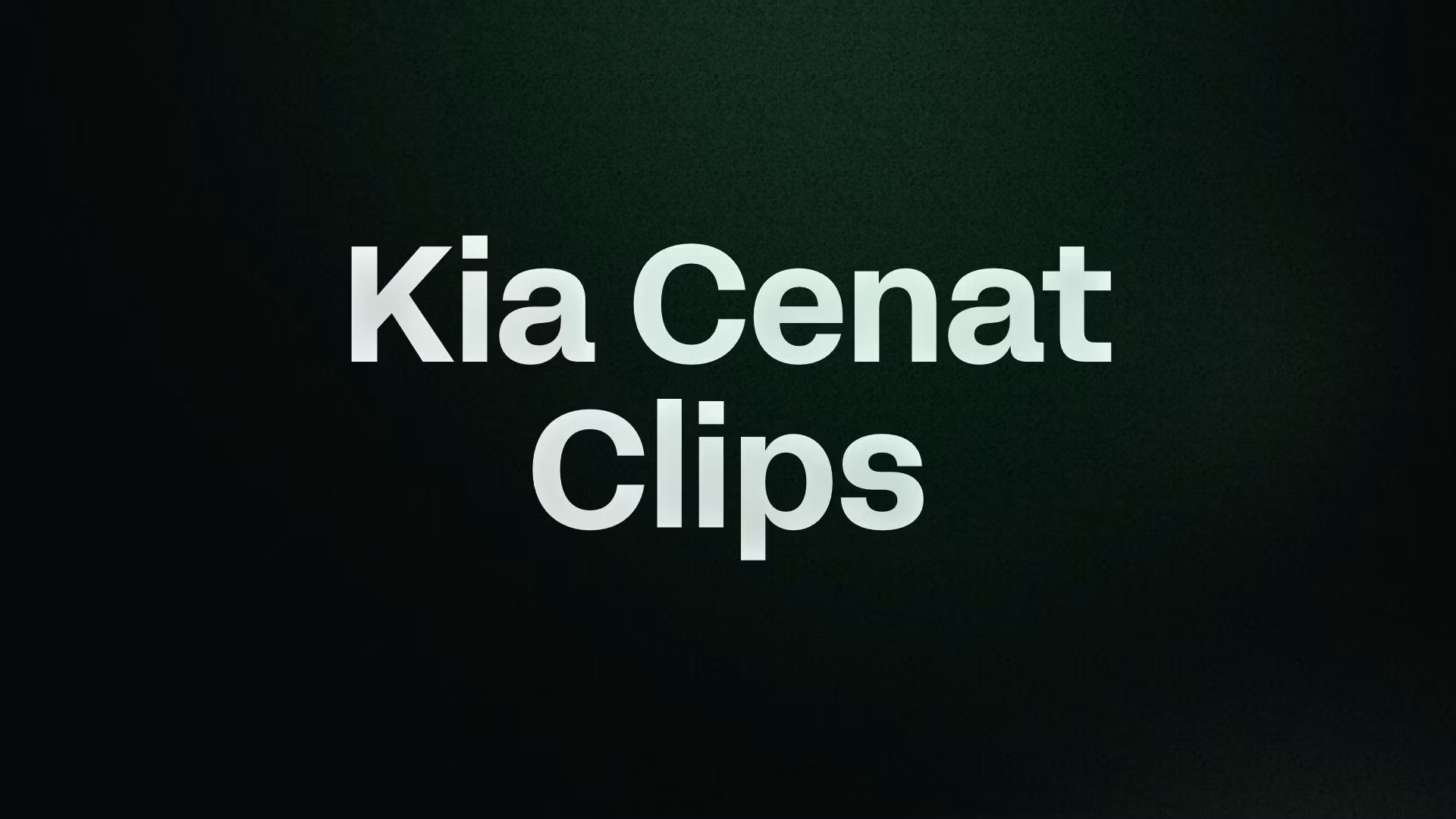 Kia Cenat Clips
