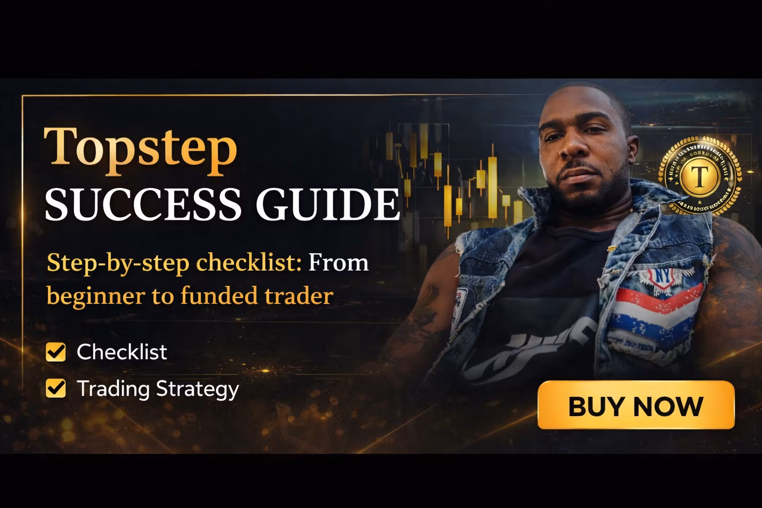 Topstep Success Guide