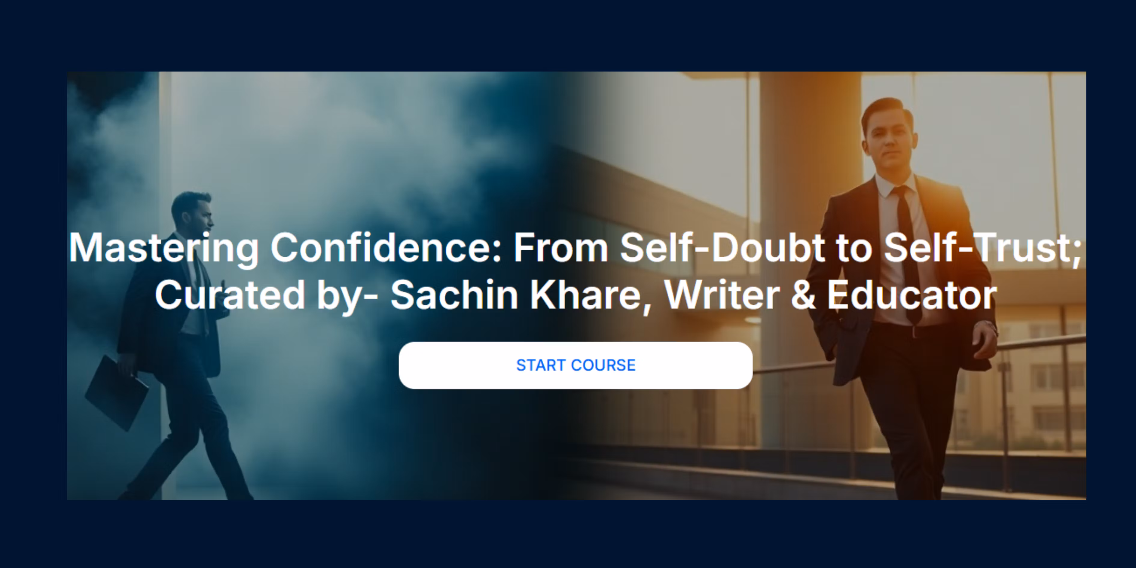 From Self-Doubt to Self-Trust