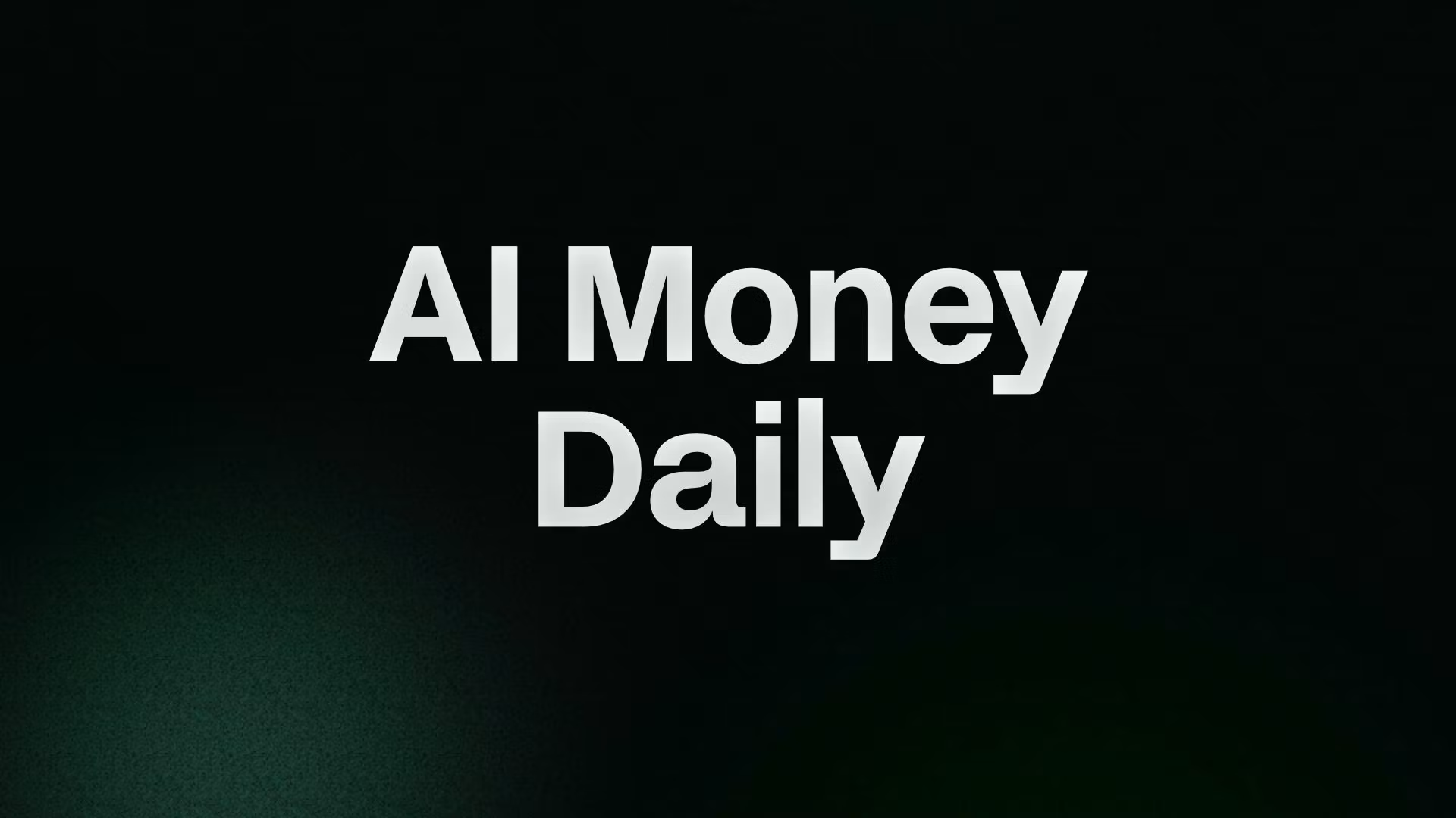 AI Money Daily