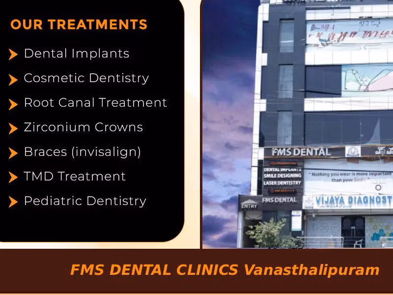 FMS Dental Clinics - Vanasthalipuram
