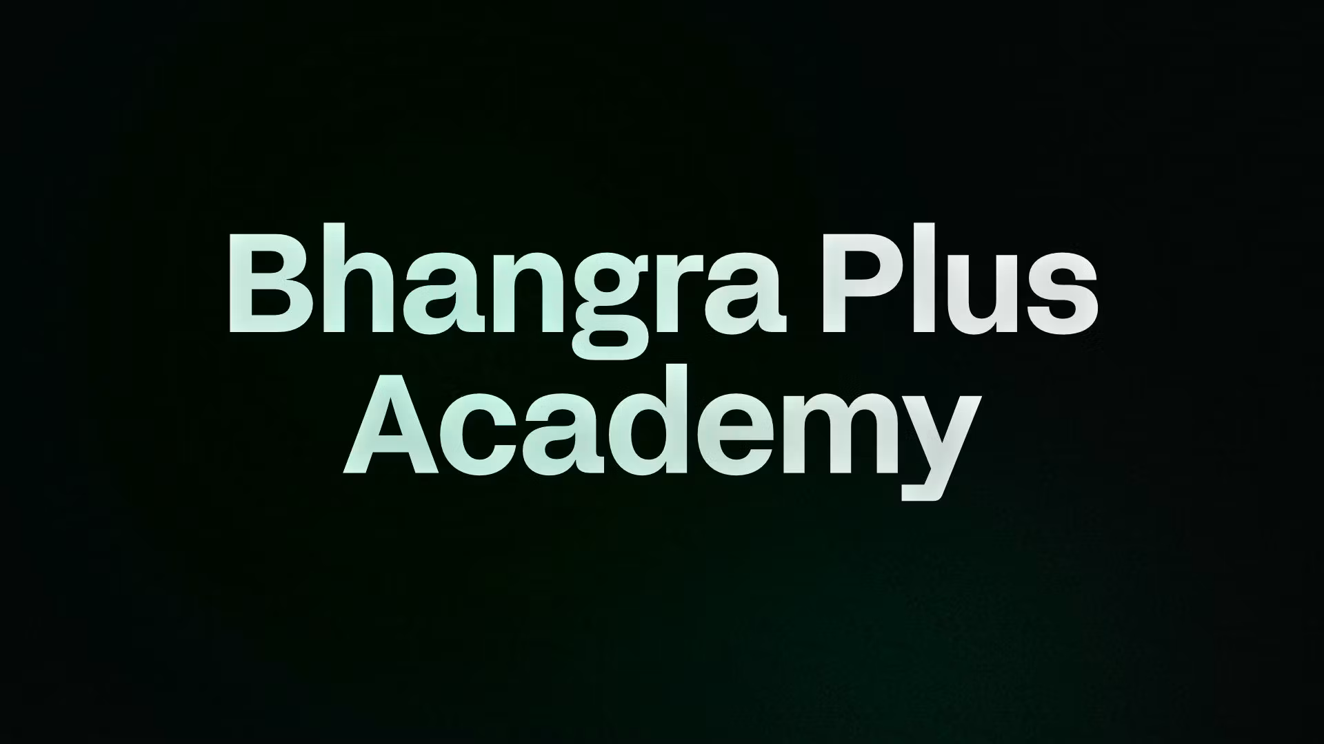 Bhangra Plus Academy 