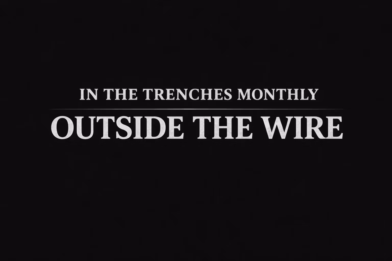 Outside The Wire