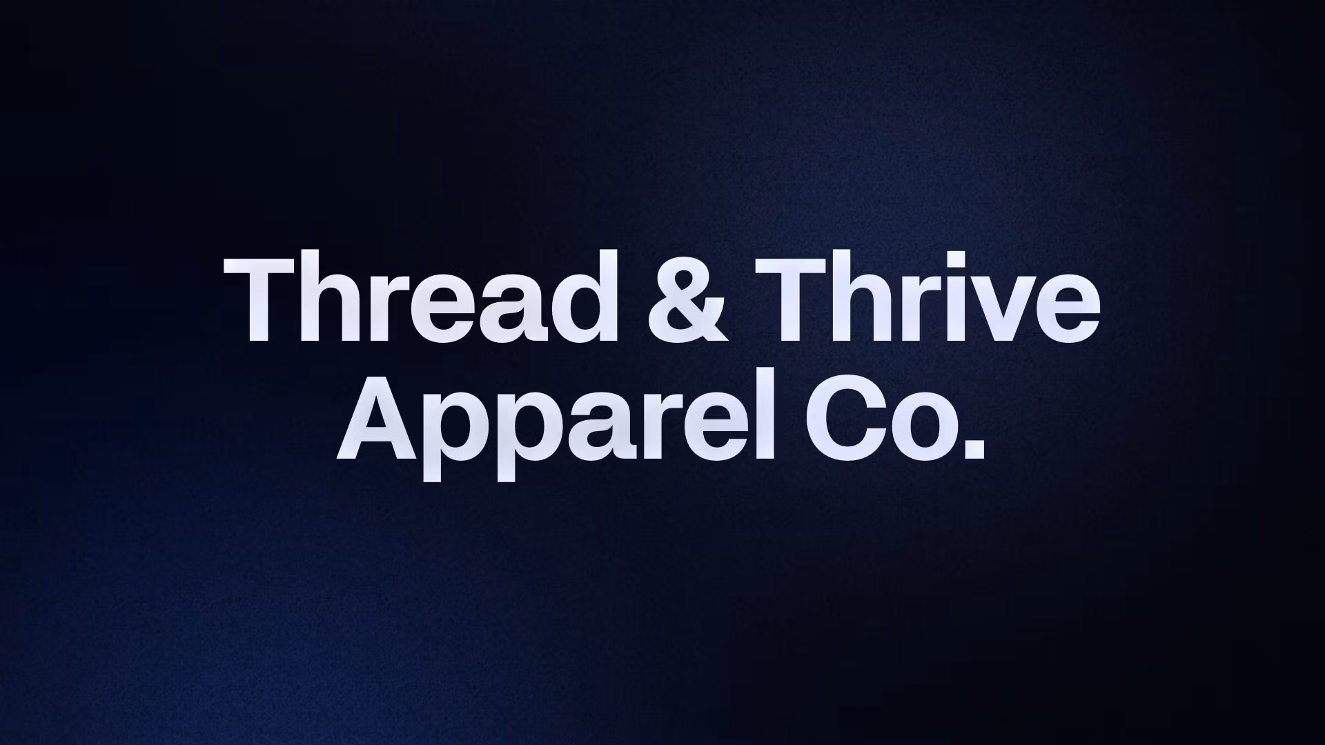 Thread & Thrive Apparel Co.