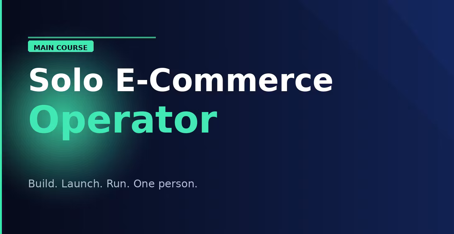 Solo E-Commerce Operator