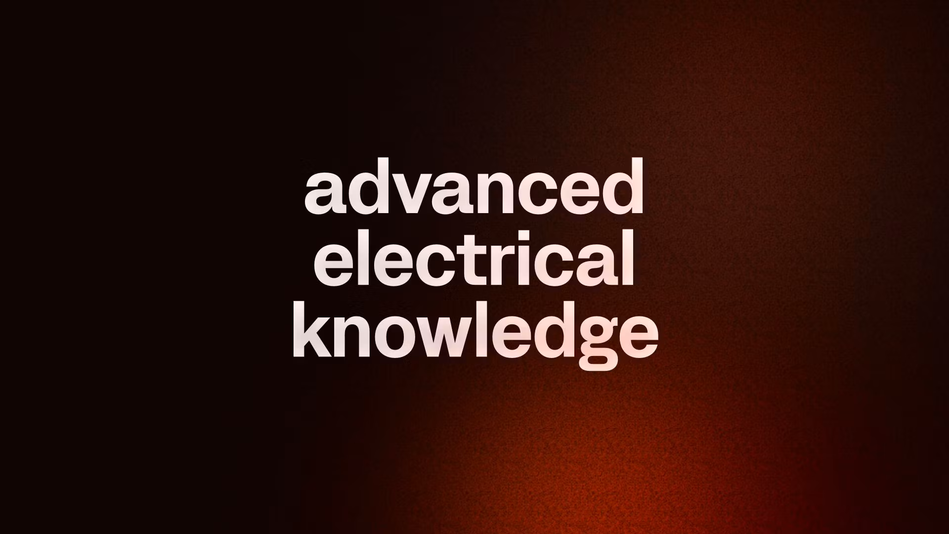 advanced electrical knowledge 