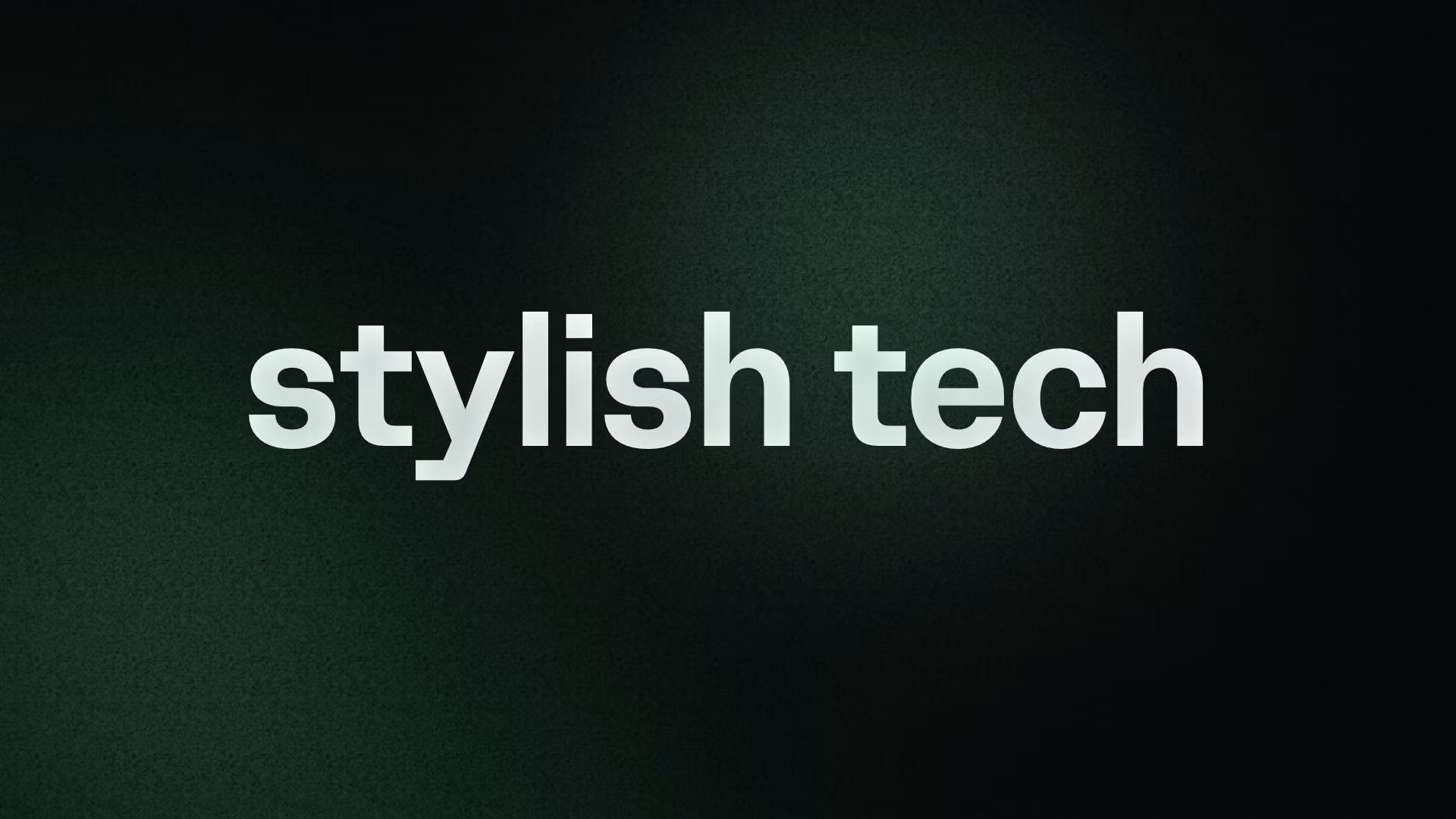 stylish tech