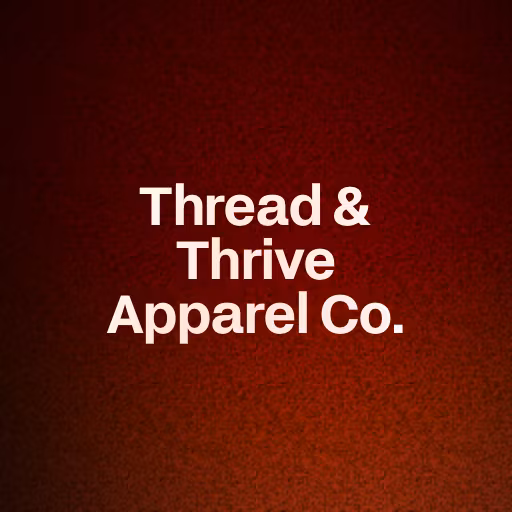 Thread & Thrive Apparel Co.