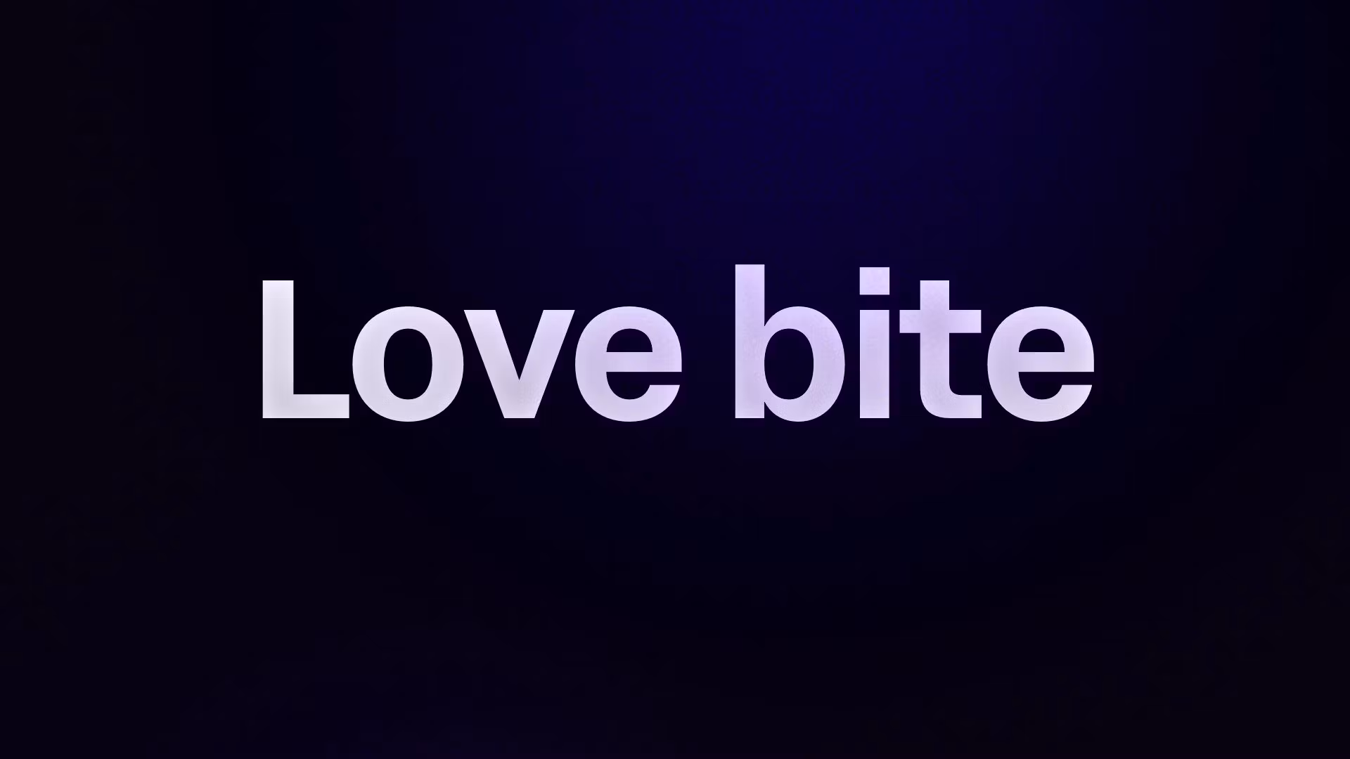 Love bite