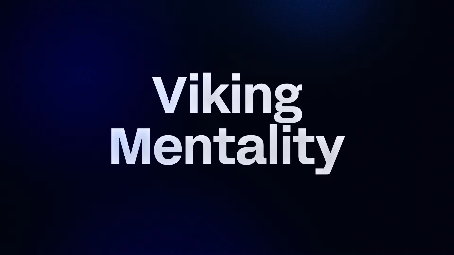Viking Mentality