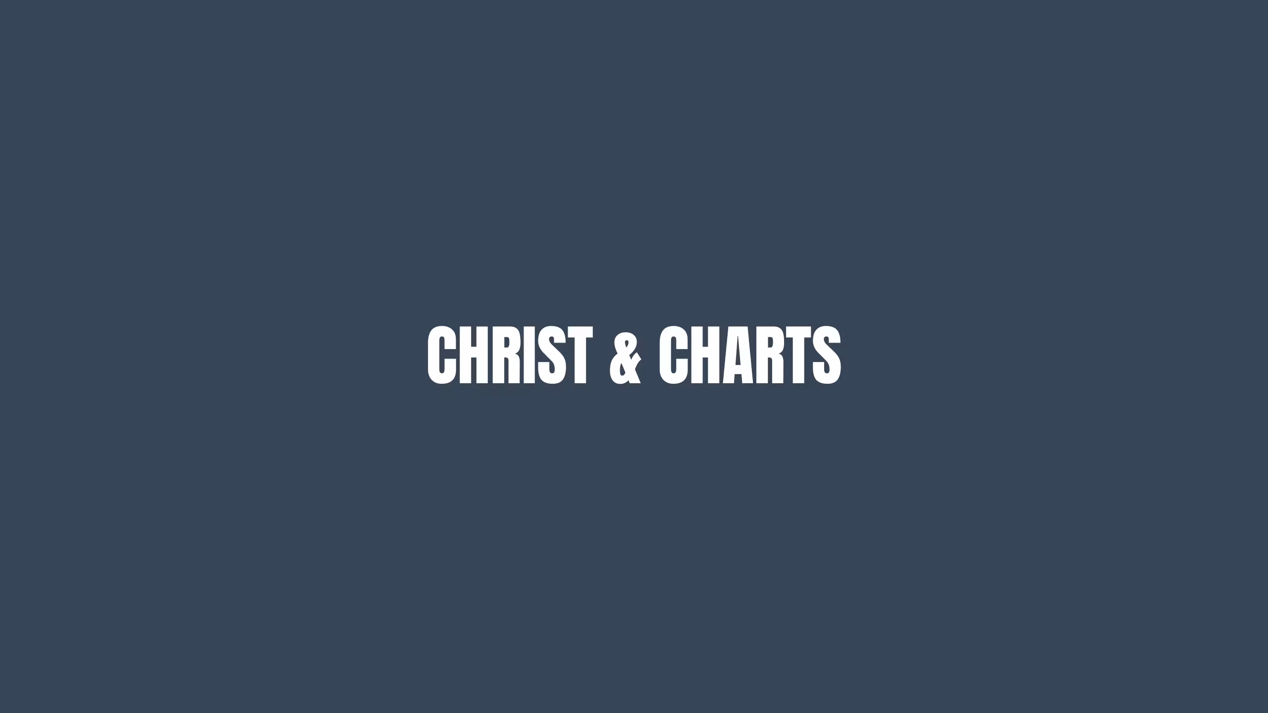 Christ & Charts