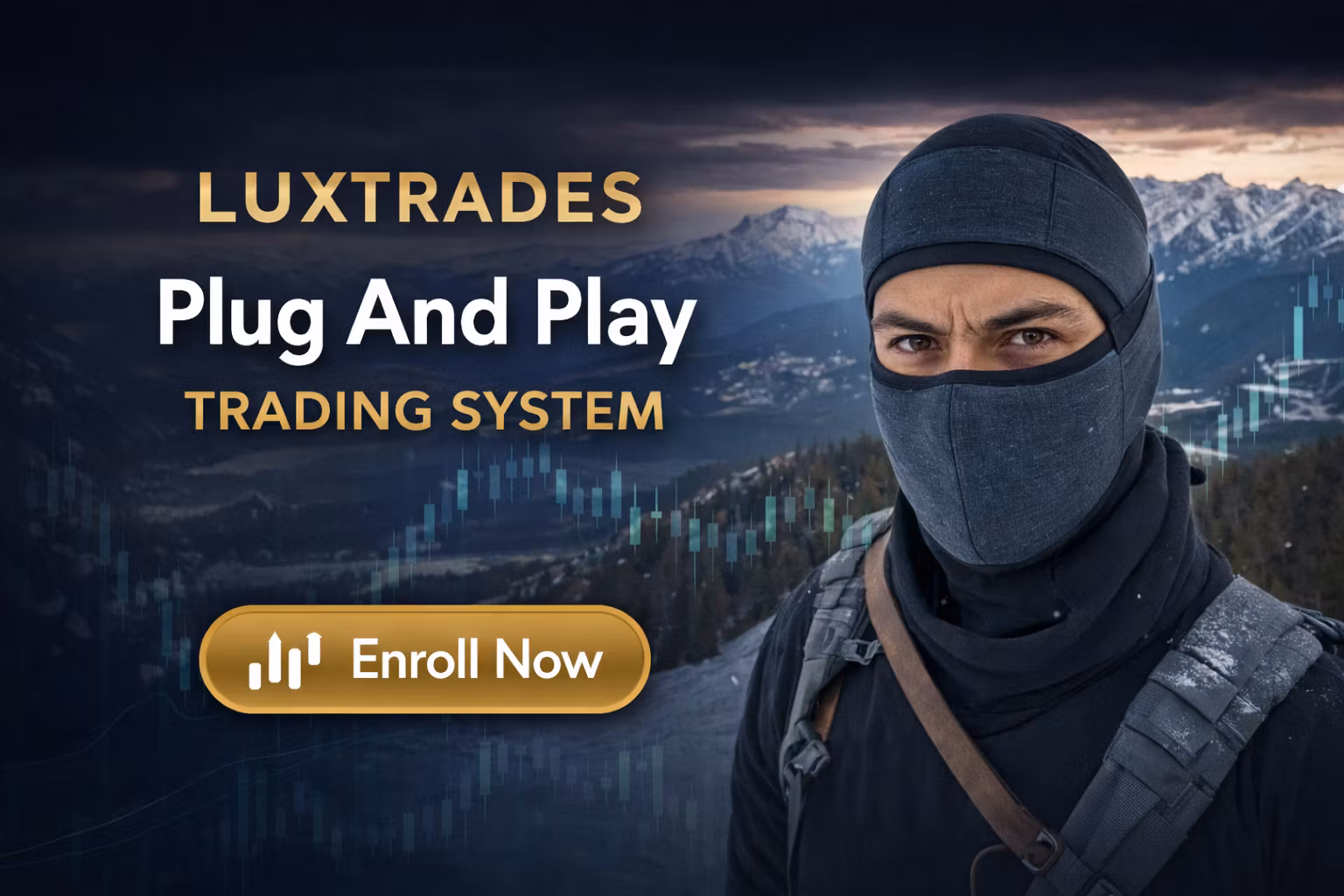LuxTradess Plug & Play Trading System