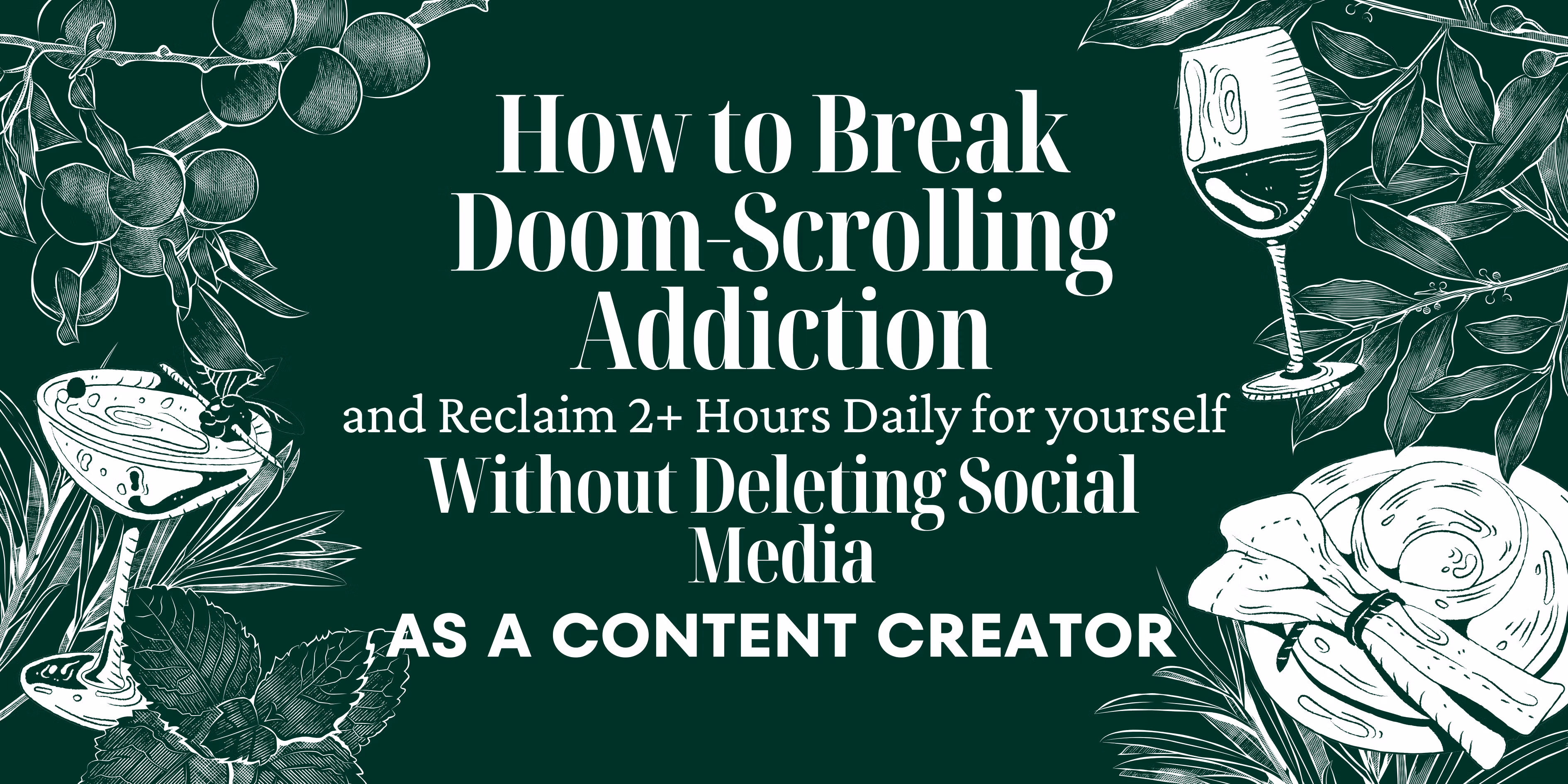 How to Break Doom-Scrolling Addiction