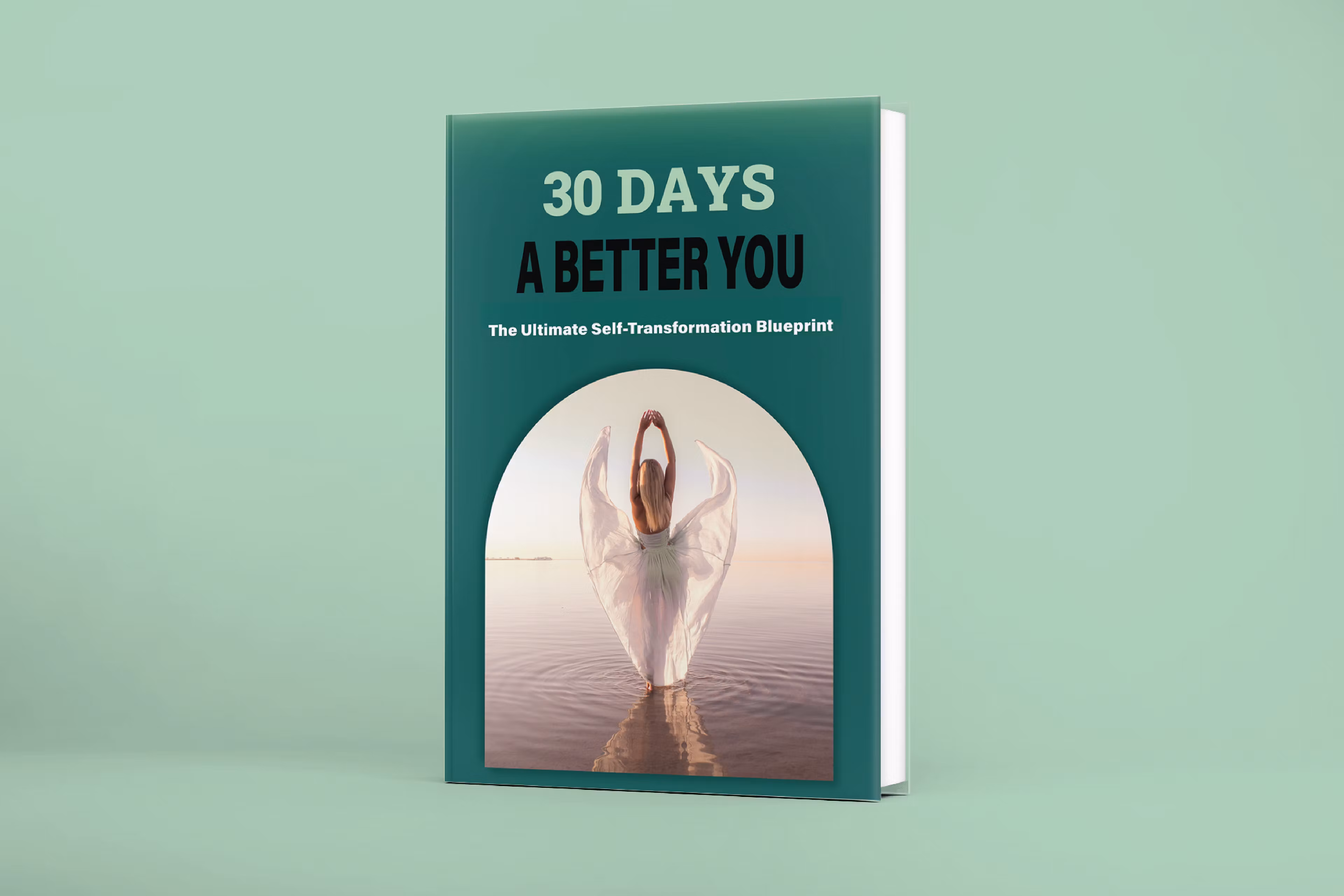 30 Days To A Better You -Guide