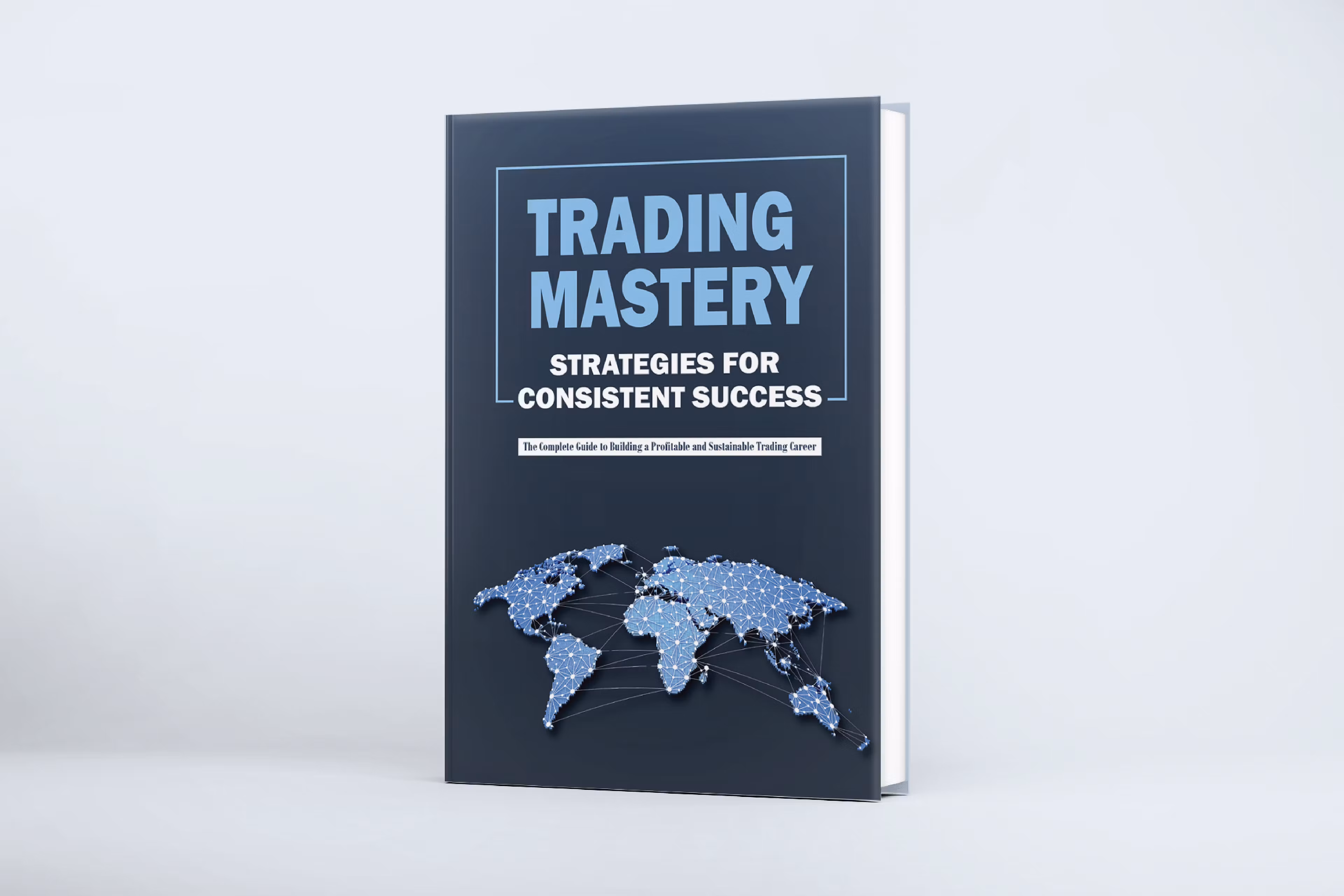 Trading Mastery Strategies