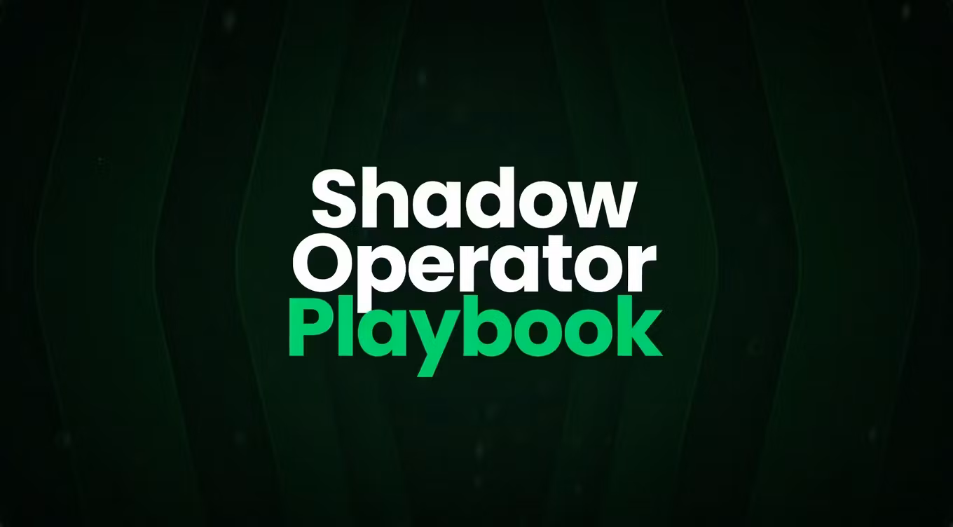 Shadow Operator Playbook (2026