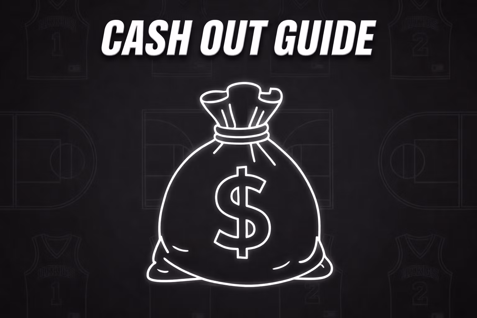 Cash Out Guide  