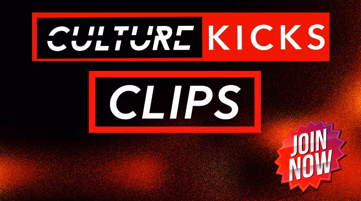 Culture Kicks Clippers