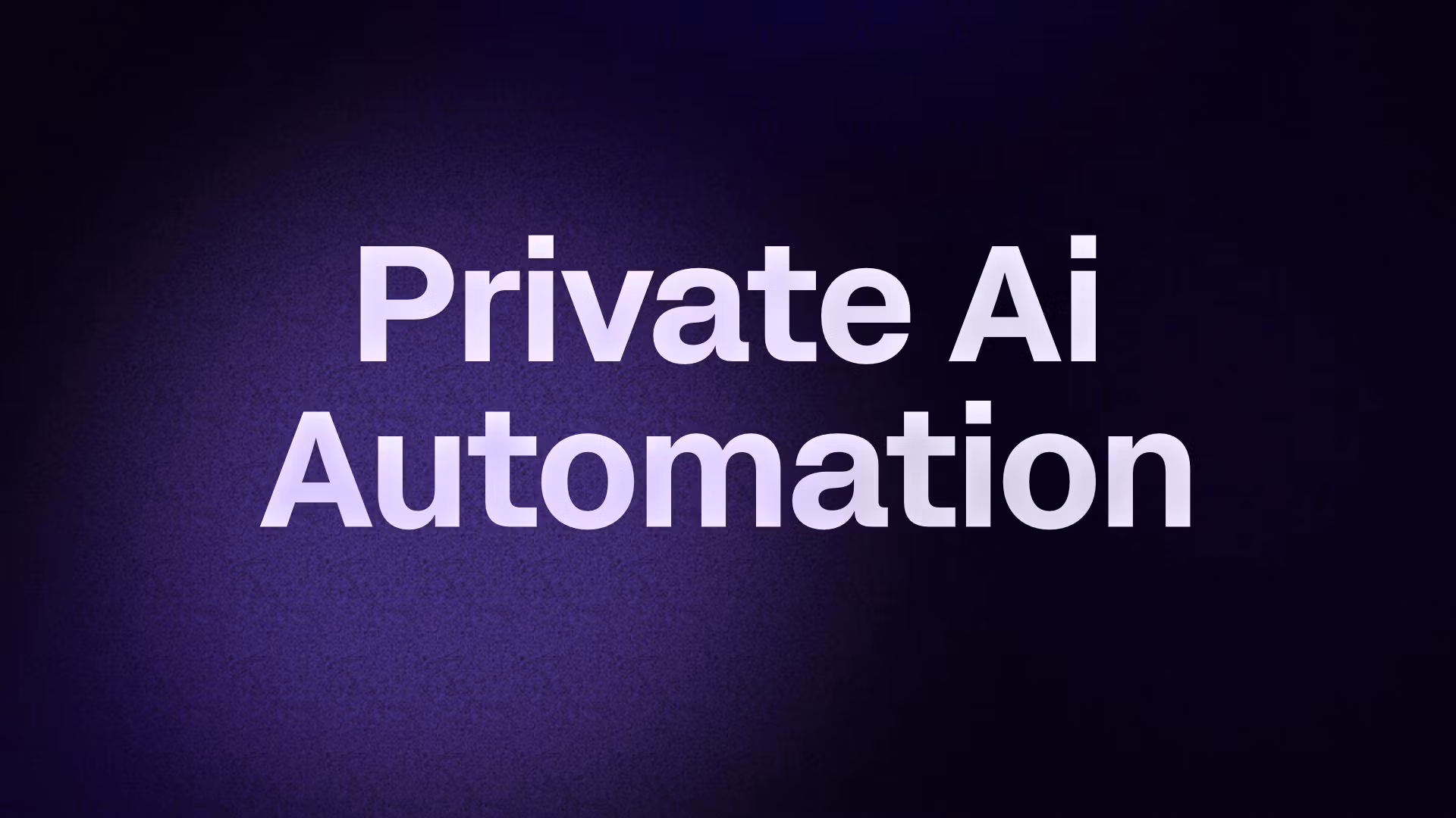 Private Ai Automation