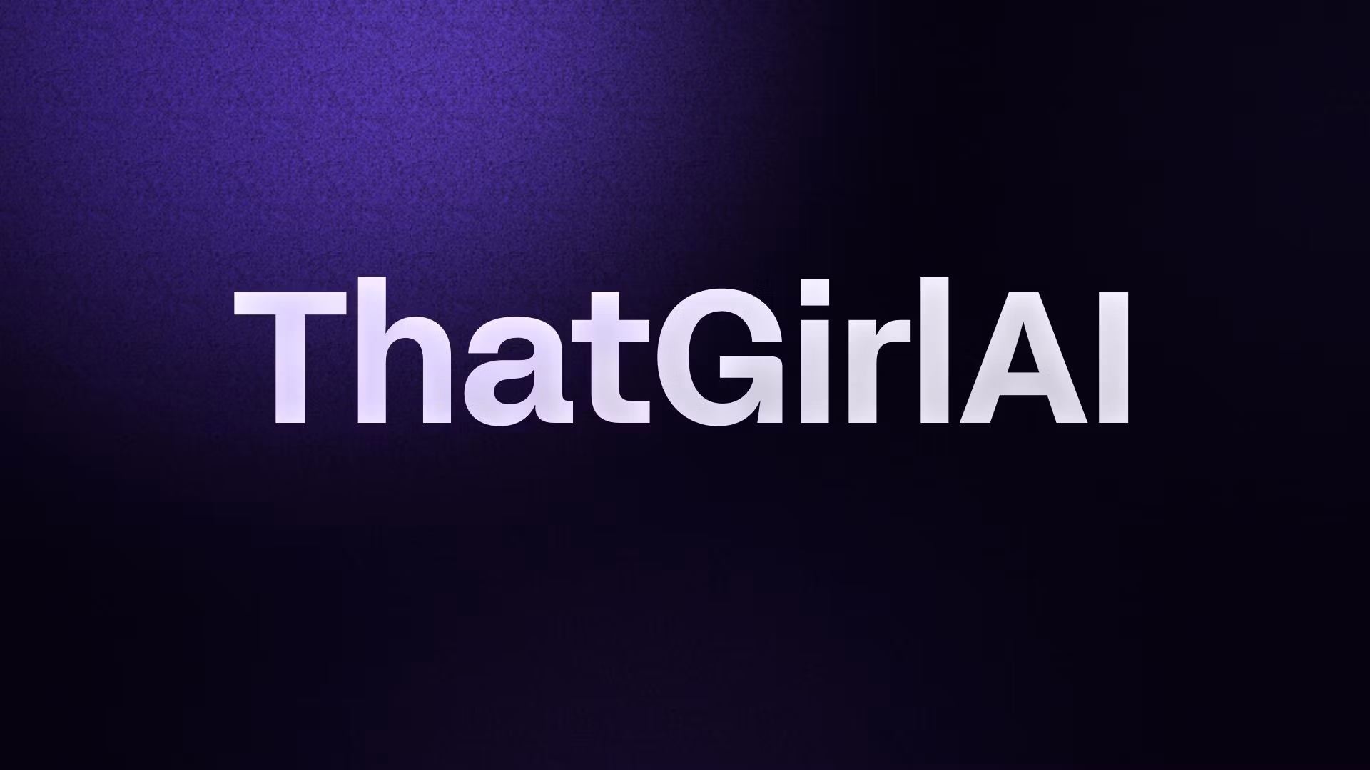 ThatGirlAI