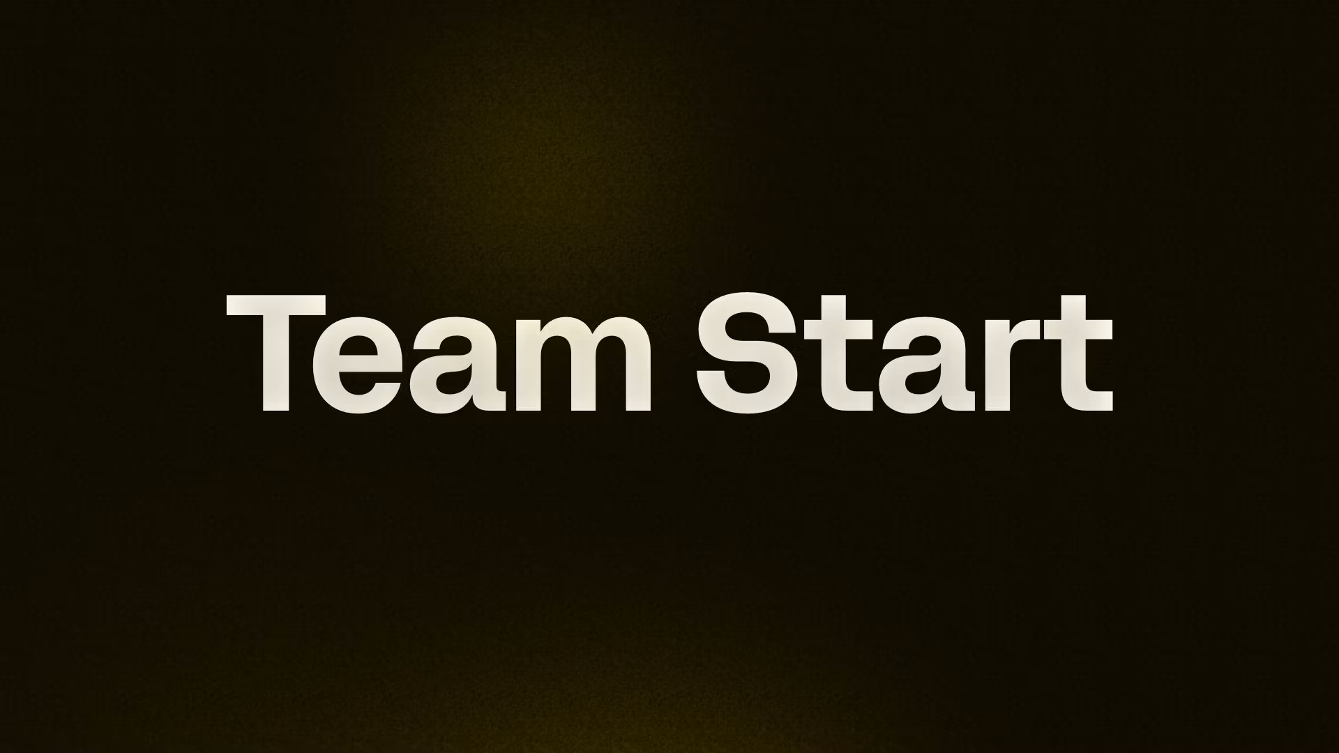 Team Start
