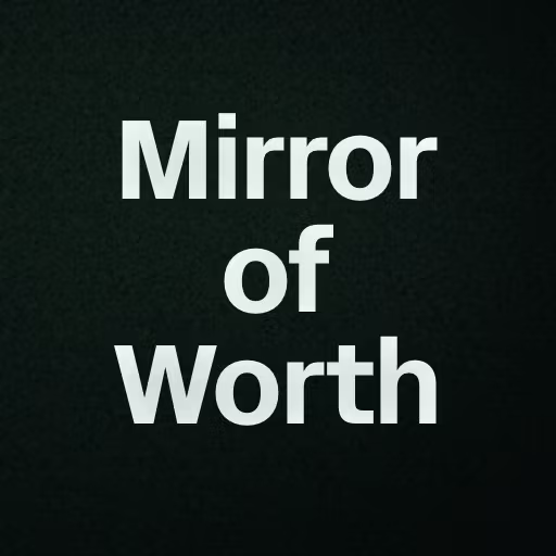 Mirror of Worth