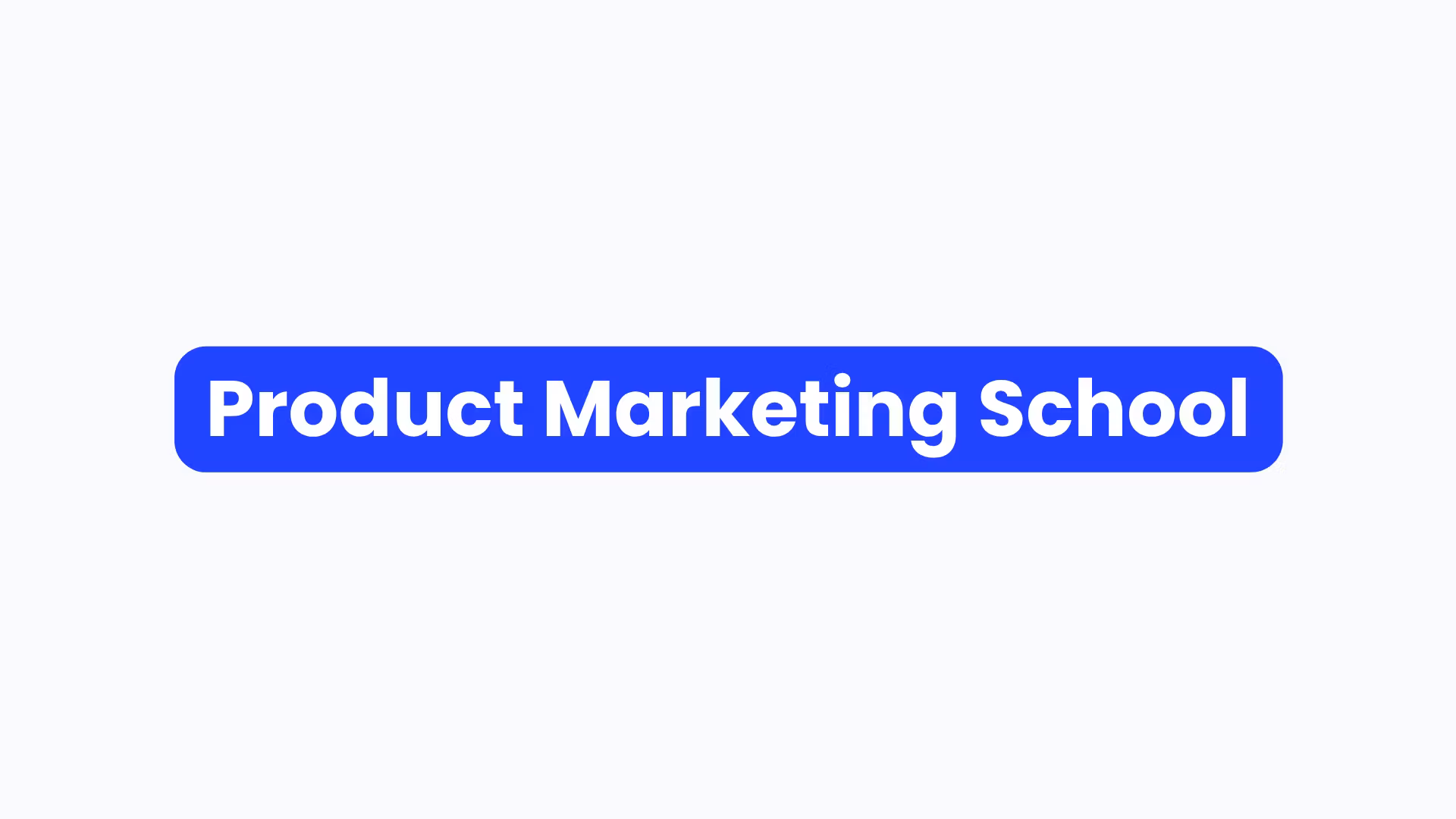 Product Marketing School
