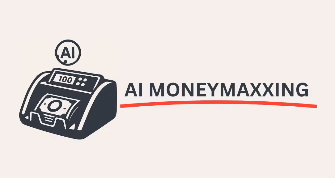 AI Moneymaxxing