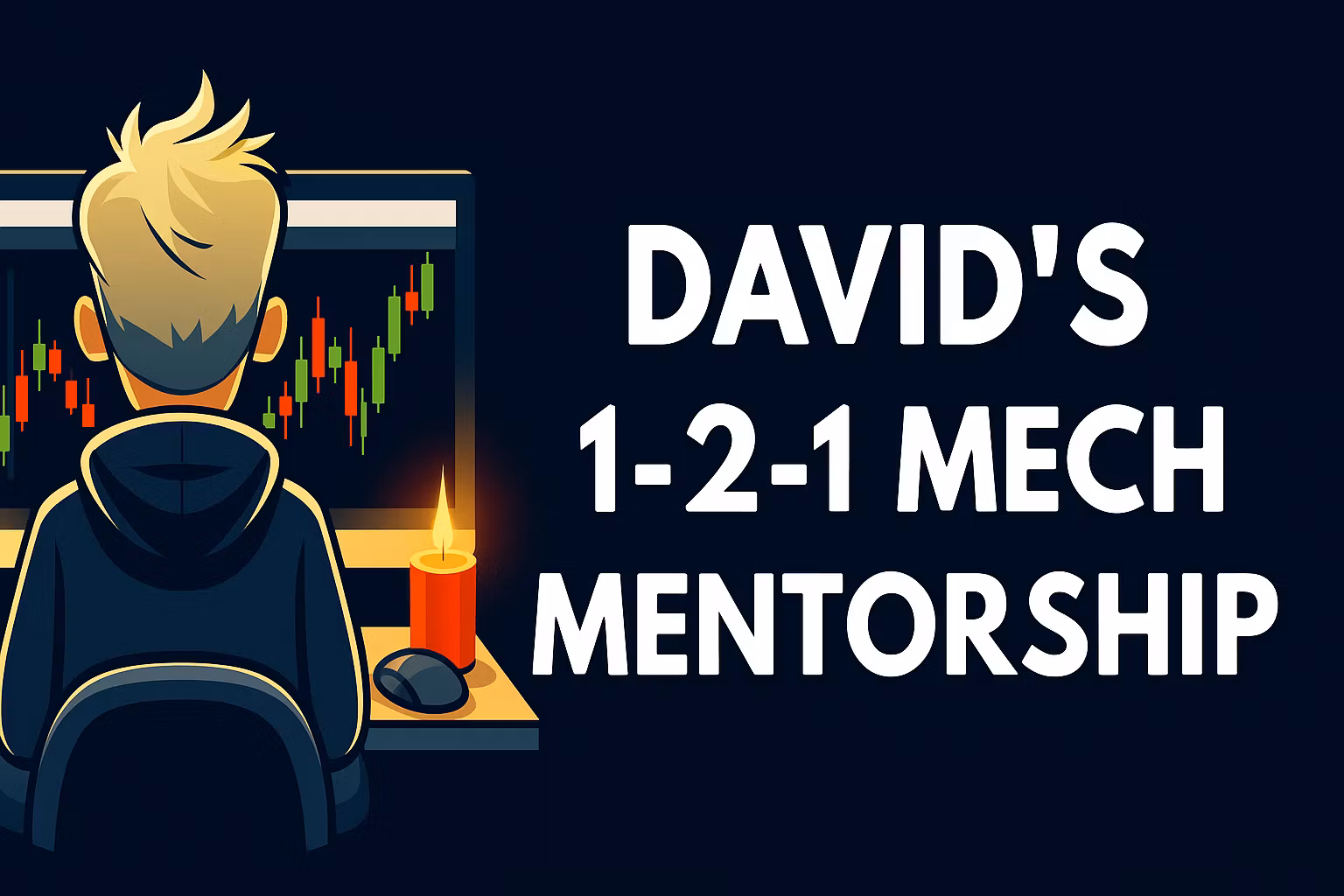 David's 1-2-1 Mech Mentorship / Bootcamp