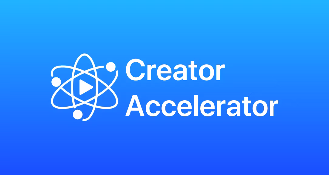 Creator Accelerator