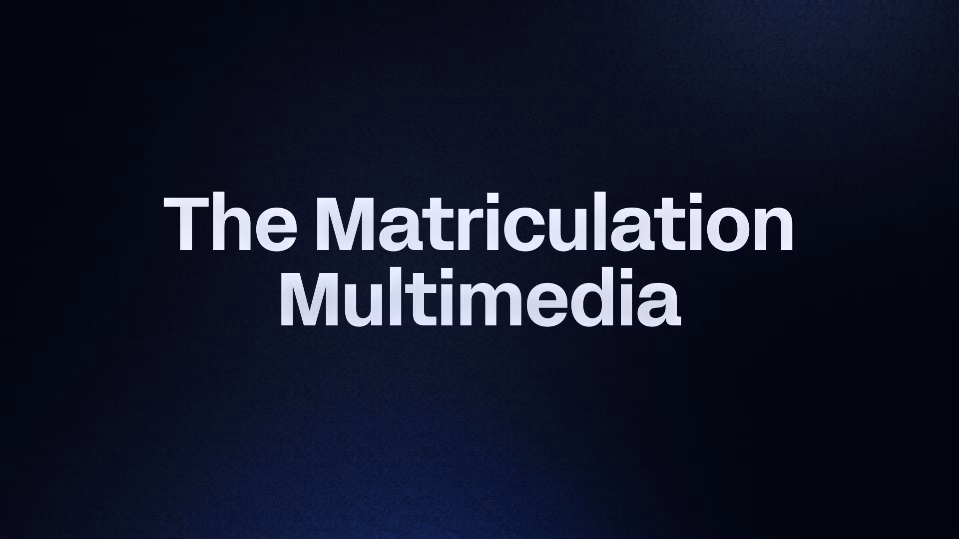 The Matriculation Multimedia