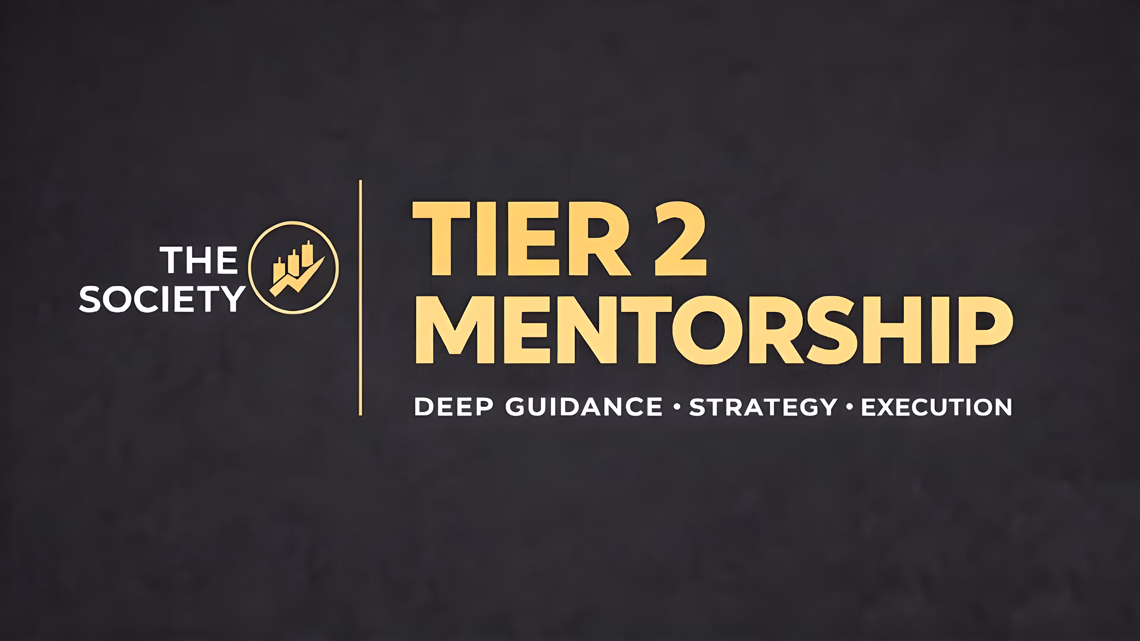 ⭐ Tier 2 Elite Mentorship