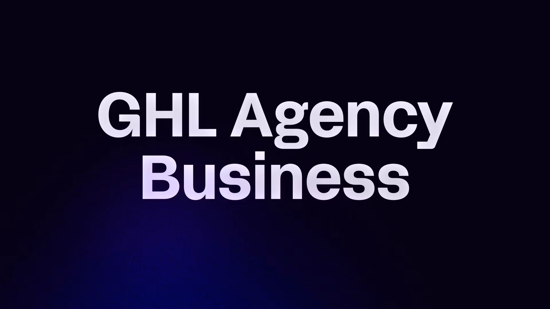 GHL Agency Business 